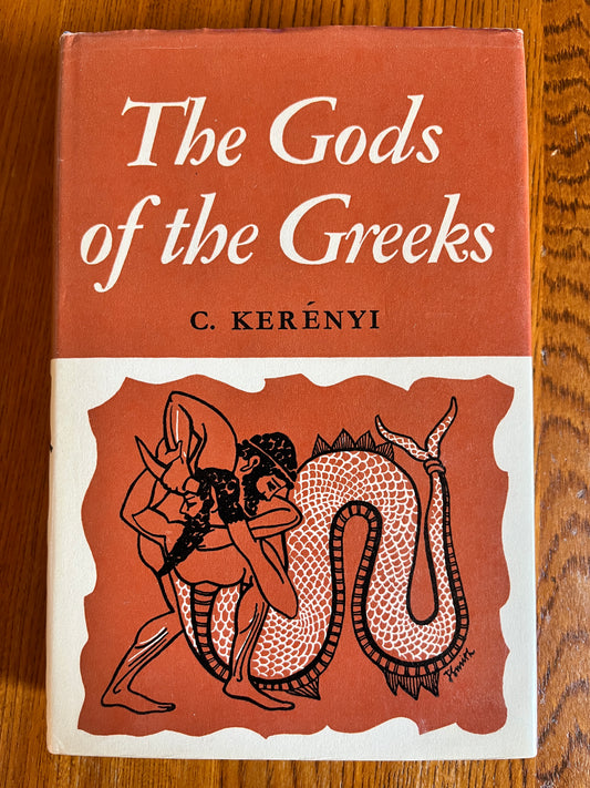 The Gods of the Greeks - C Kerényi