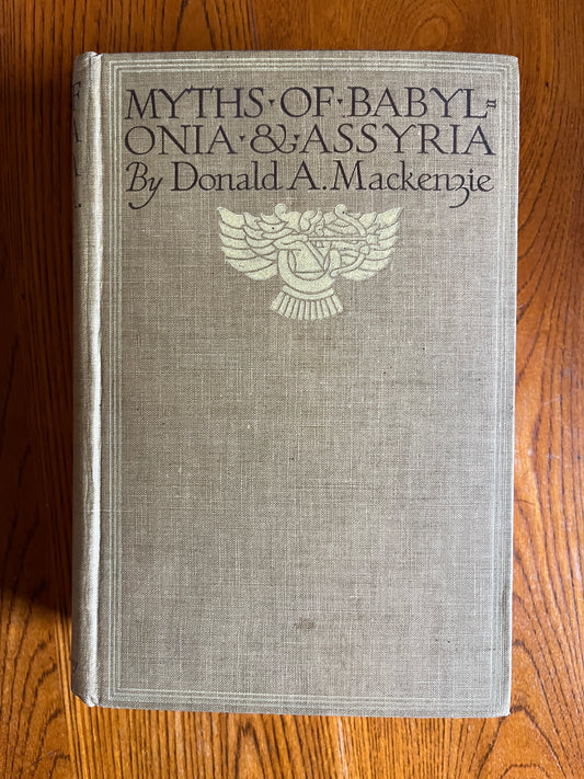 Myths of Babylonia and Assyria - Donald A Mackenzie