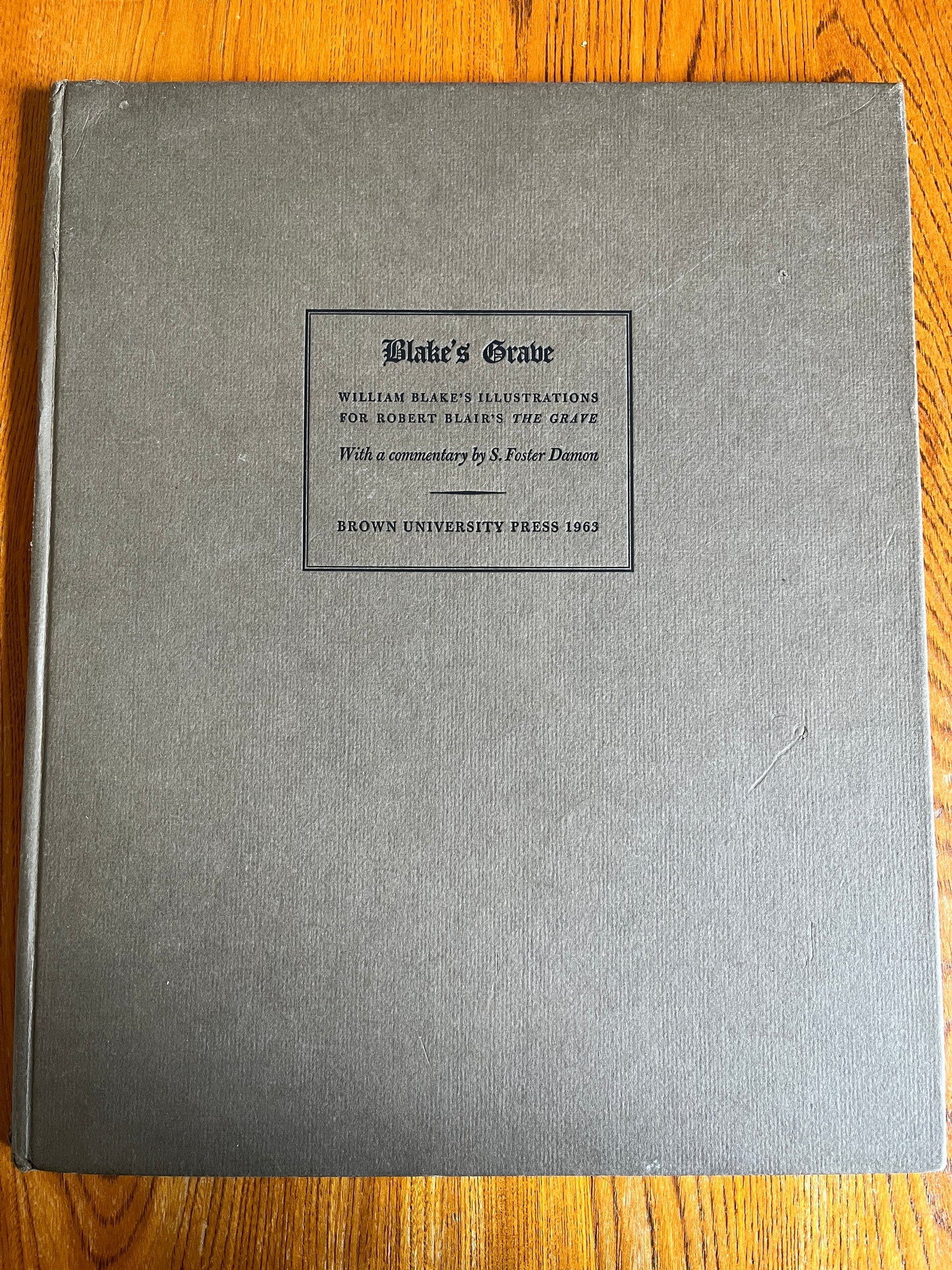 Blake's Grave - Commentary by S Foster Damon (1963)
