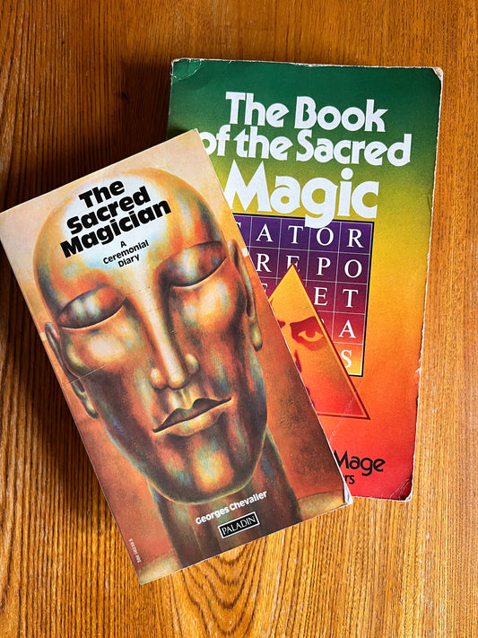 The Sacred Magic of Abra-Melin & The Sacred Magician: A Ceremonial Diary - Georges Chevalier (First Edition), S L MacGregor-Mathers
