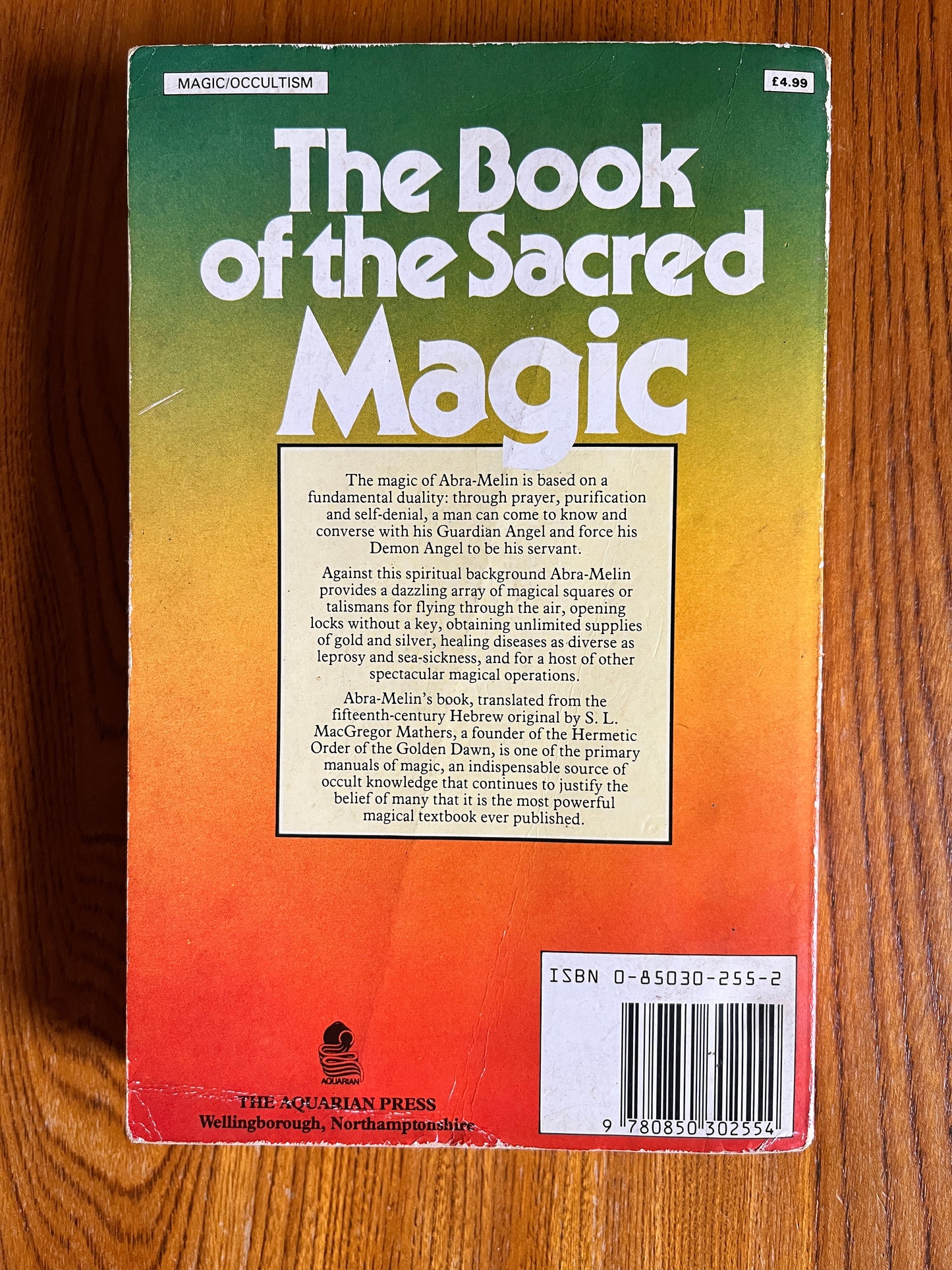 The Sacred Magic of Abra-Melin & The Sacred Magician: A Ceremonial Diary - Georges Chevalier (First Edition), S L MacGregor-Mathers