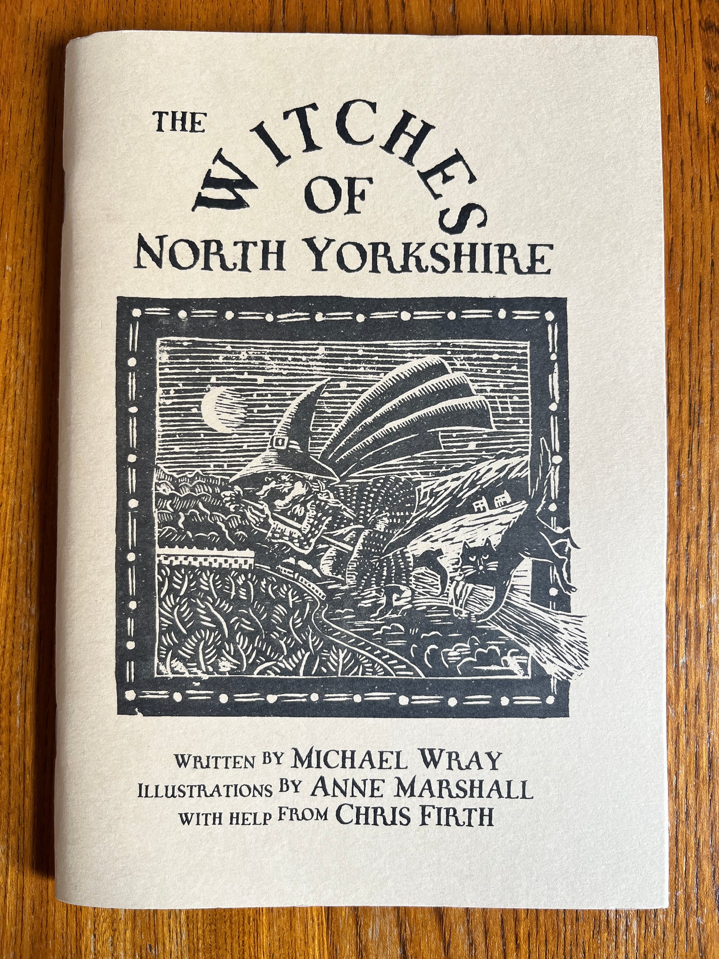 The Witches of North Yorkshire - Michael Wray, Anne Marshall & Chris Firth