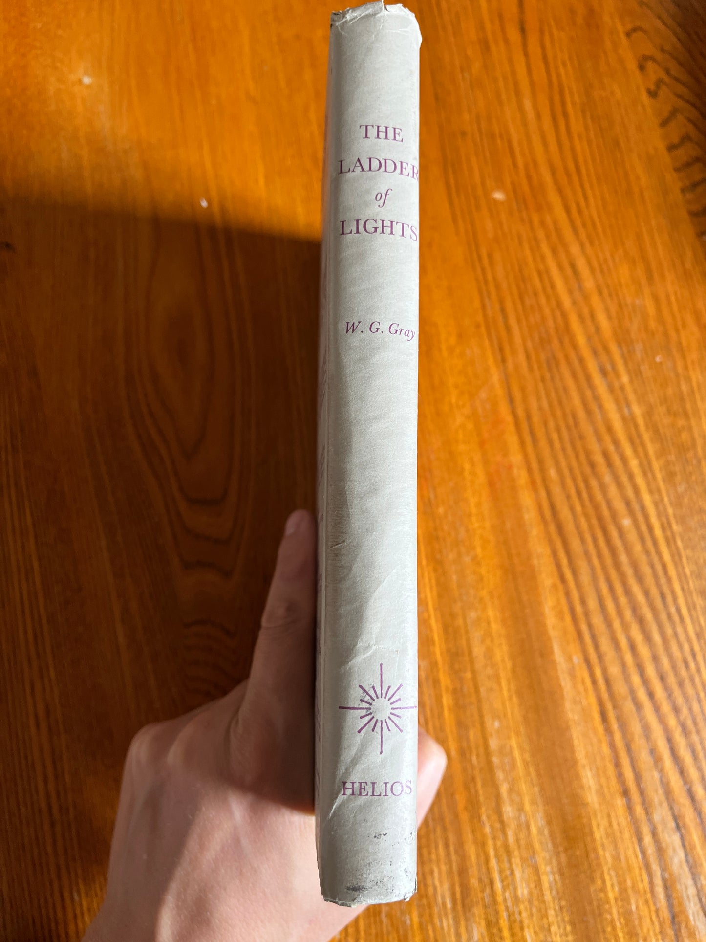 The Ladder of Lights - William G Gray