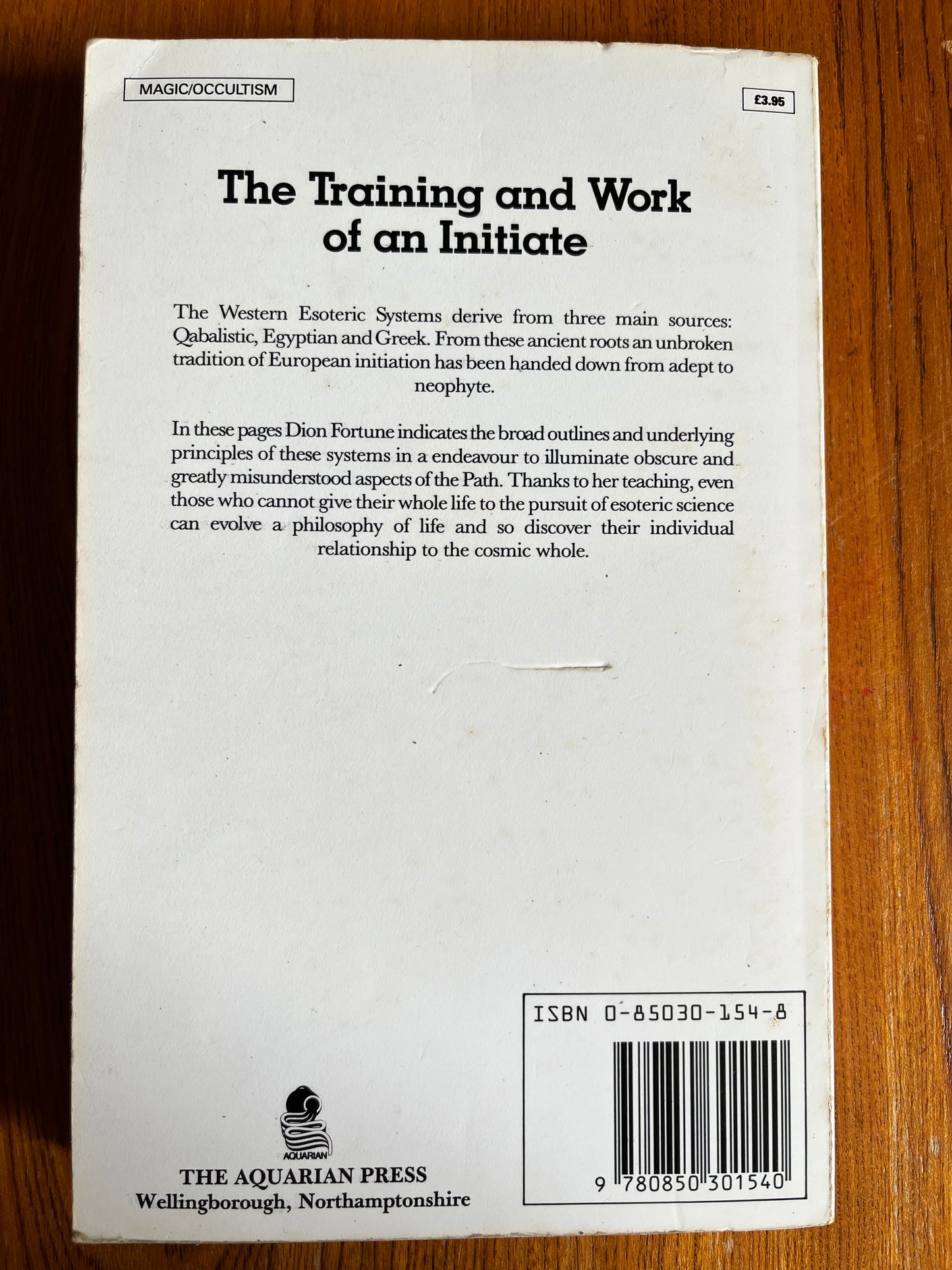 The Training & Work of the Initiate - Dion Fortune