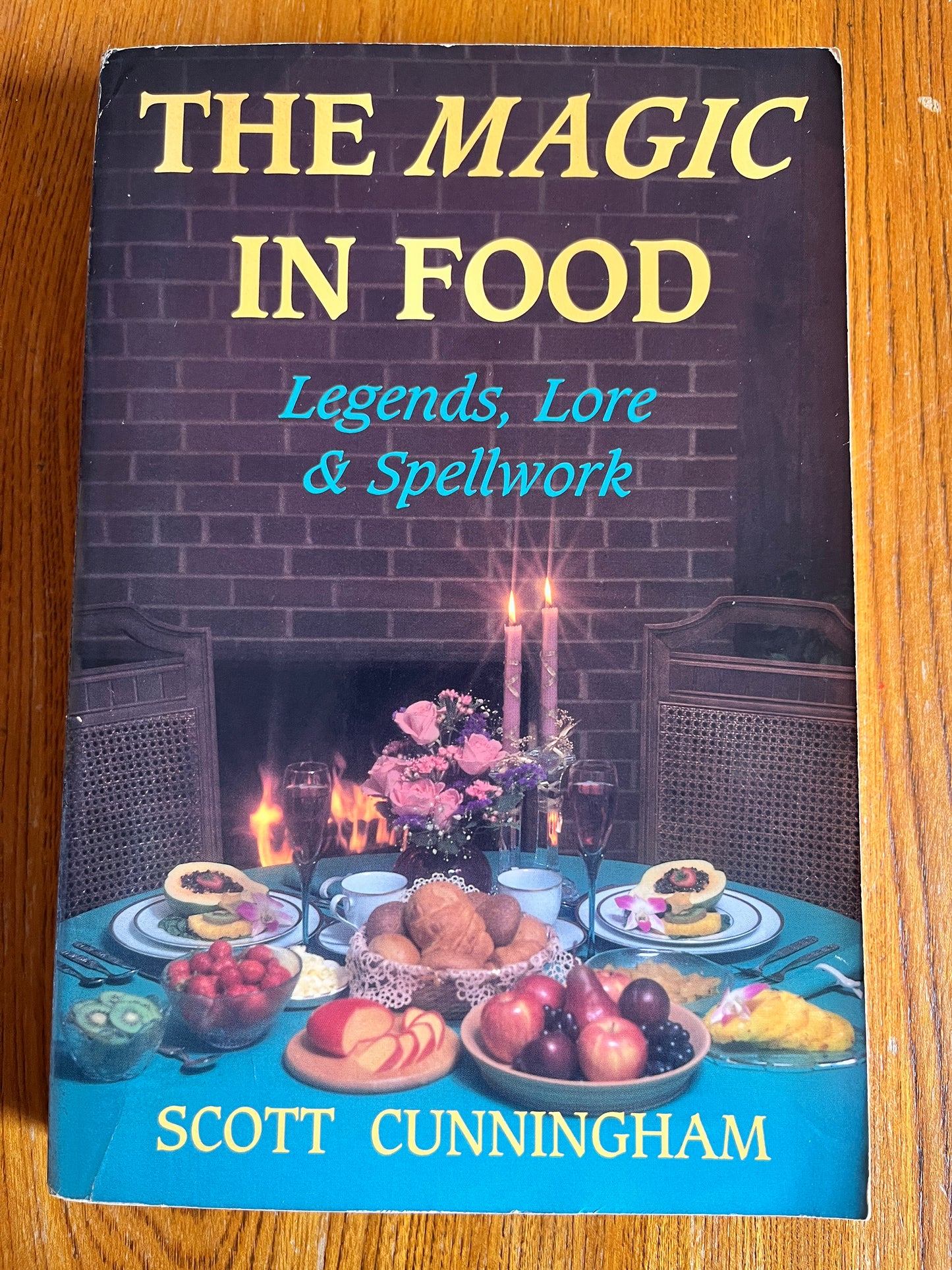 The Magic in Food - Scott Cunningham (First Edition)