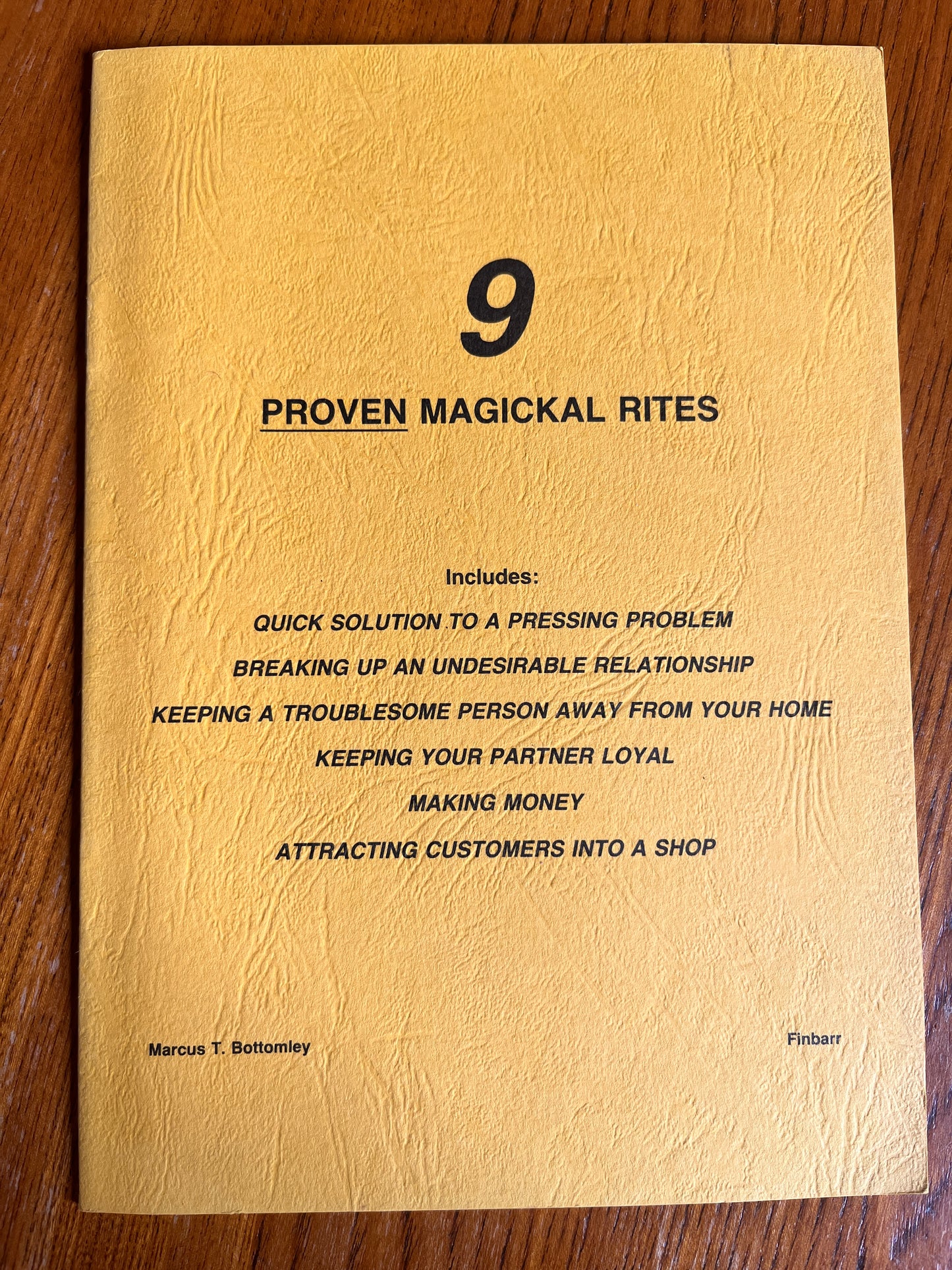 9 Proven Magickal Rites - Marcus T. Bottomley (Finbarr First Edition 1988)