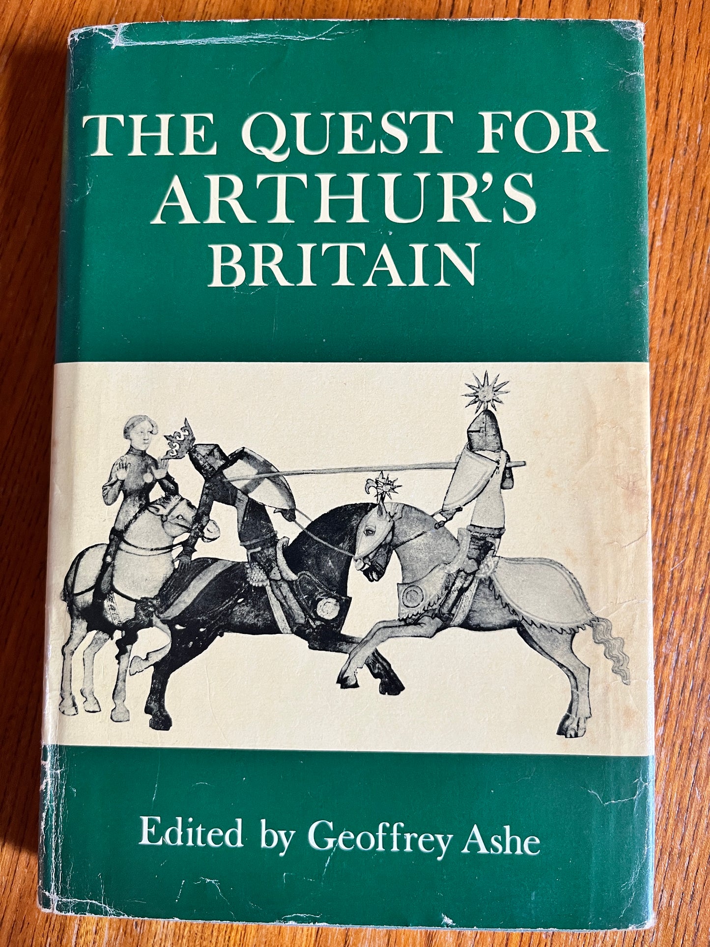 The Quest for Arthur's Britain - Ed Geoffrey Ashe