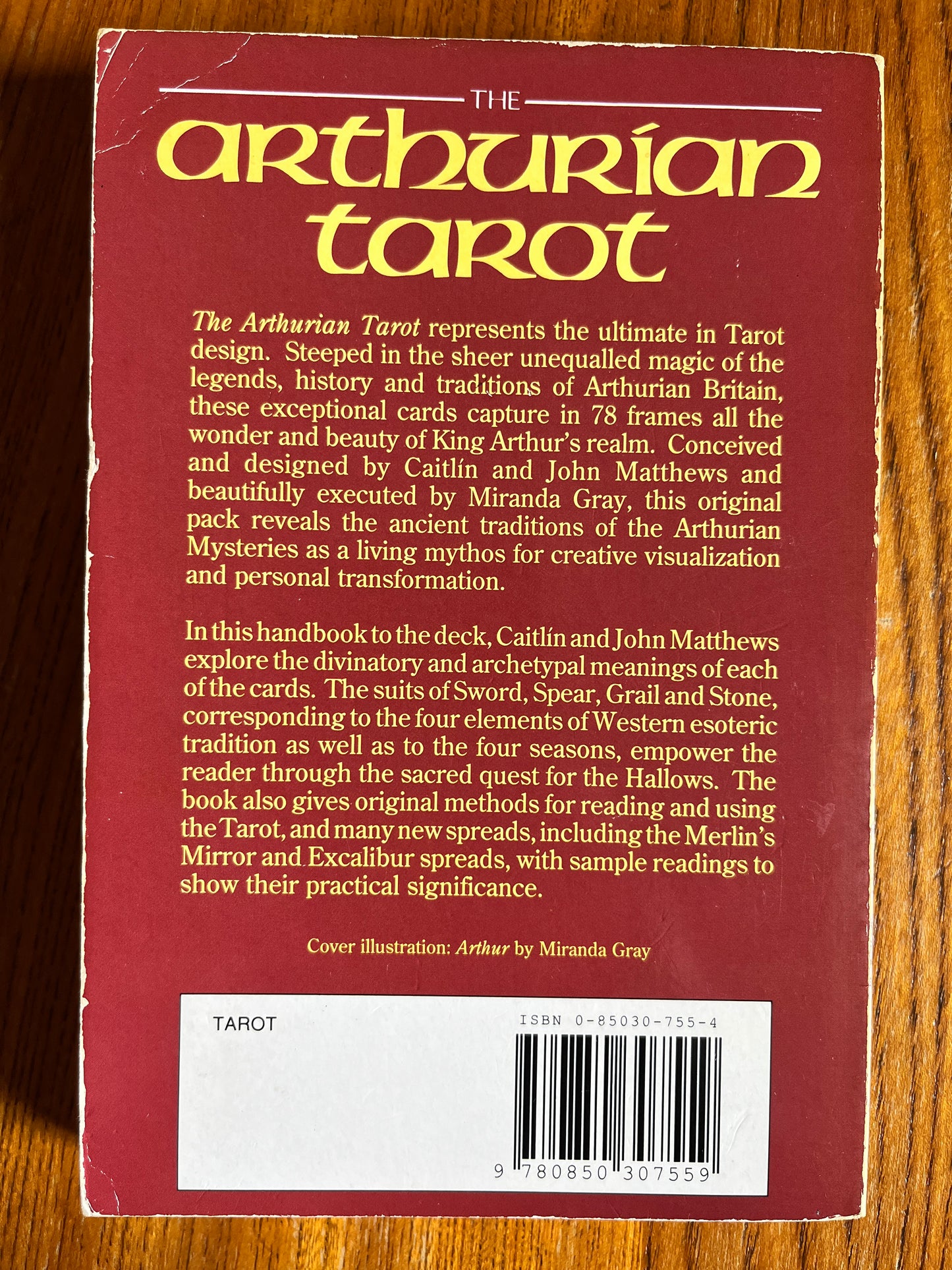 The Arthurian Tarot: A Hollowquest Handbook - Caitlin and John Matthews (First Edition)