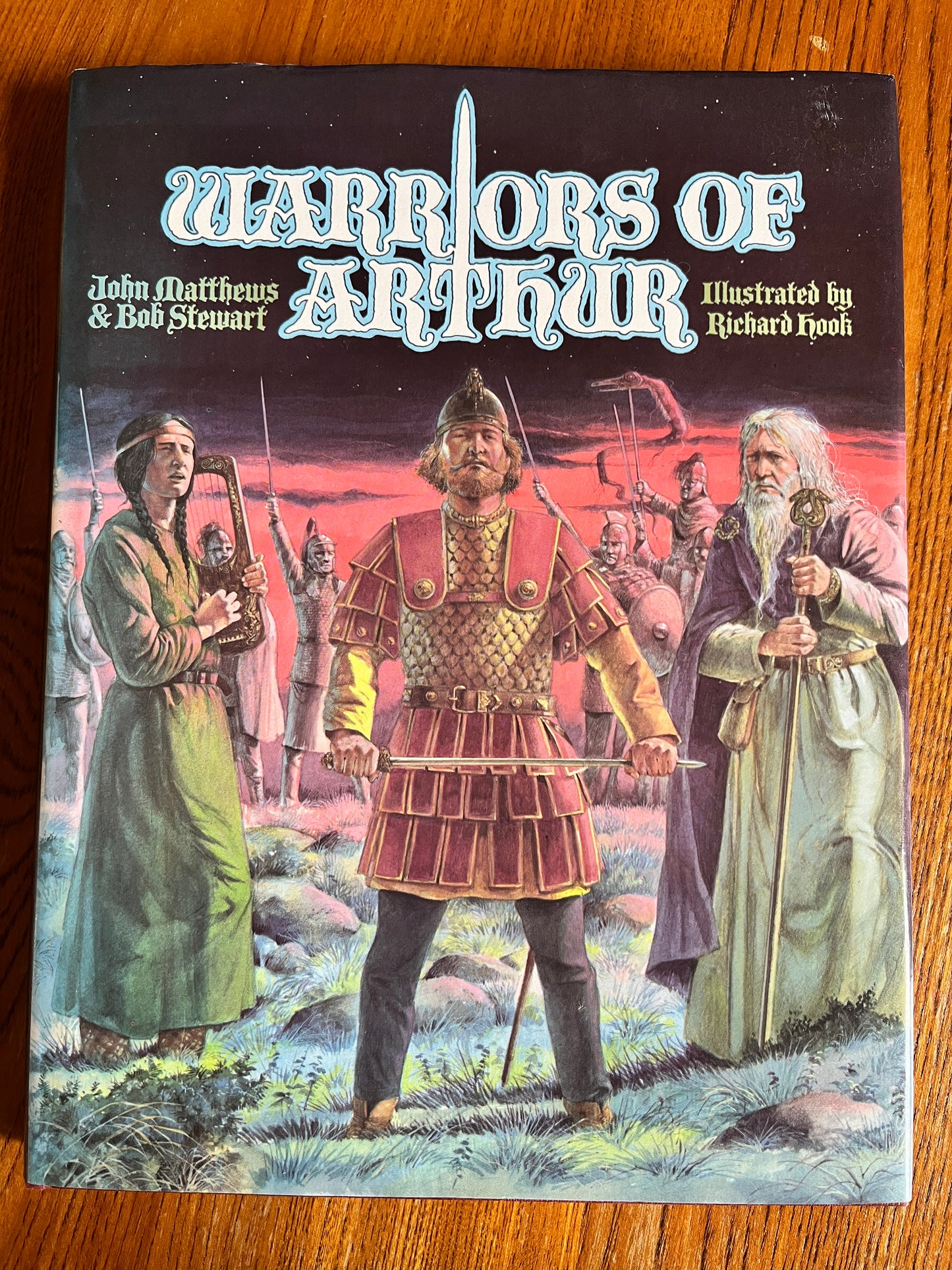 Warriors of Arthur - John Matthews & Bob Stewart, Illus Richard Hook