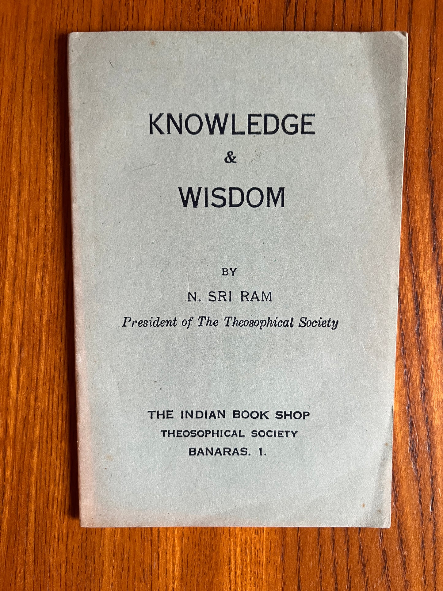Knowledge & Wisdom - N. Sri Ram