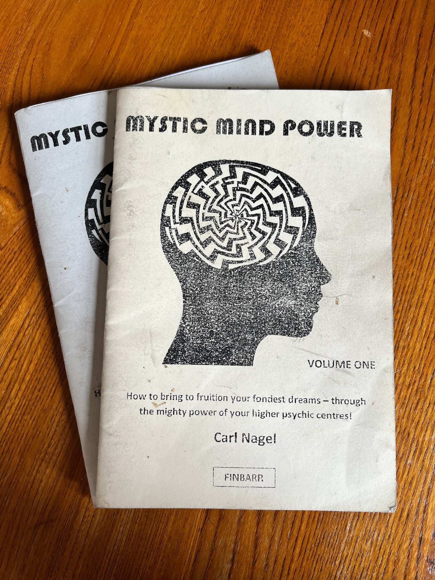Mystic Mind Power: Volumes 1 & 2 - Carl Nagel (Finbarr First Editions 1985)