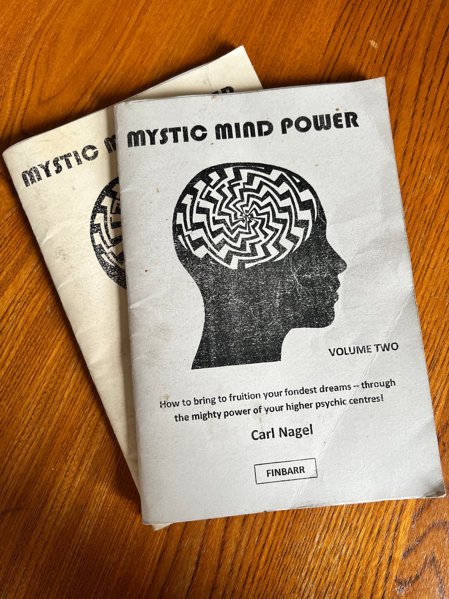 Mystic Mind Power: Volumes 1 & 2 - Carl Nagel (Finbarr First Editions 1985)