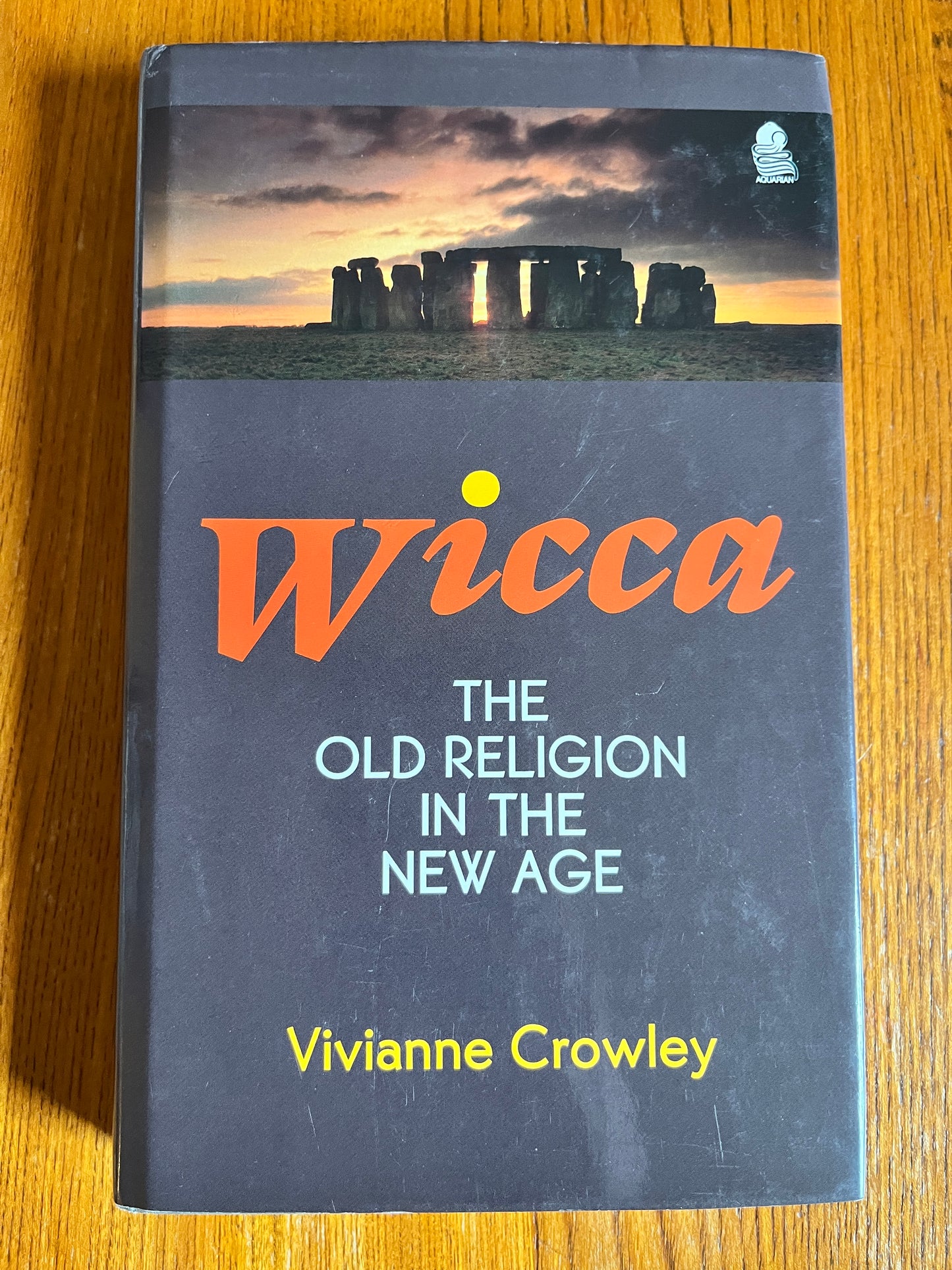 Wicca: The Old Religion in the New Age - Vivianne Crowley (First Edition)
