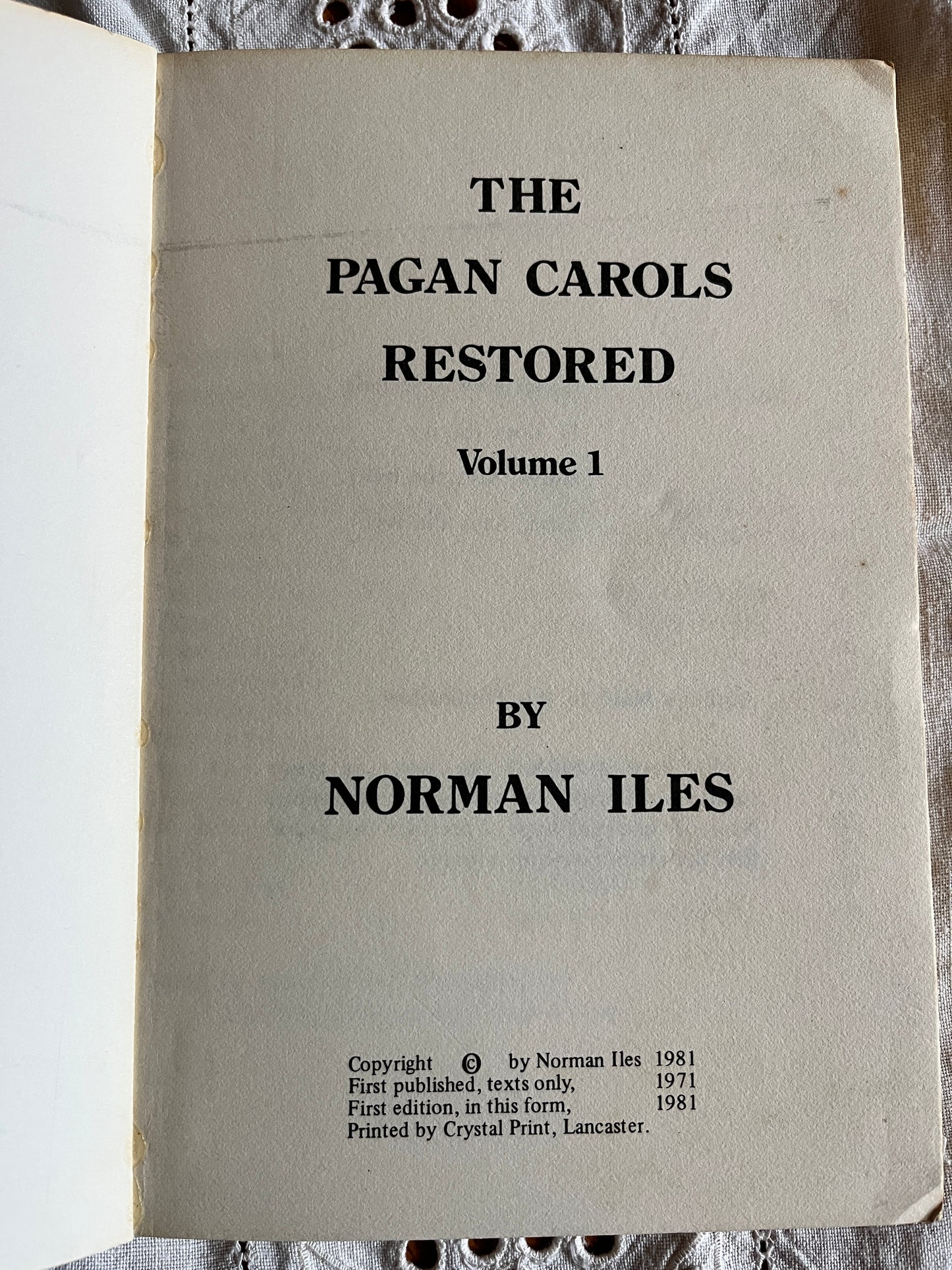 The Pagan Carols Restored (Volume 1) - Norman Iles