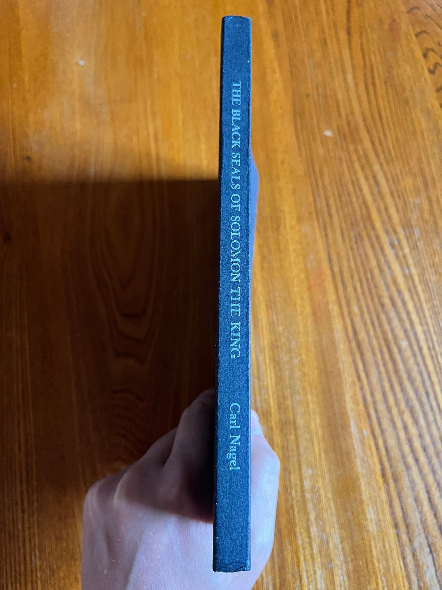The Black Seals of Solomon the King - Carl Nagel (Finbarr First Edition 1989)