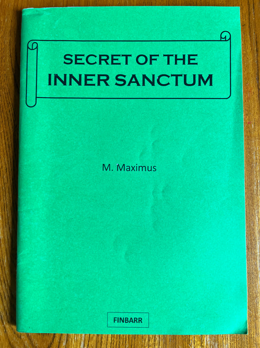 Secrets of the Inner Sanctum - M Maximus