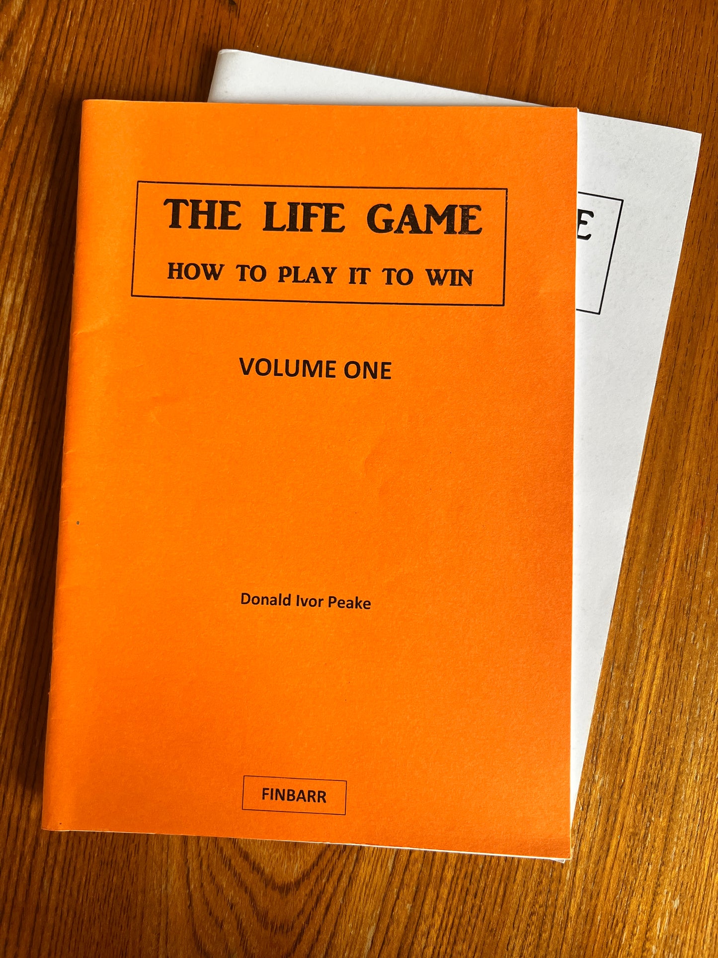 The Life Game: How to Play it to Win - Donald Ivor Peake (1983 Finbarr First Edition)