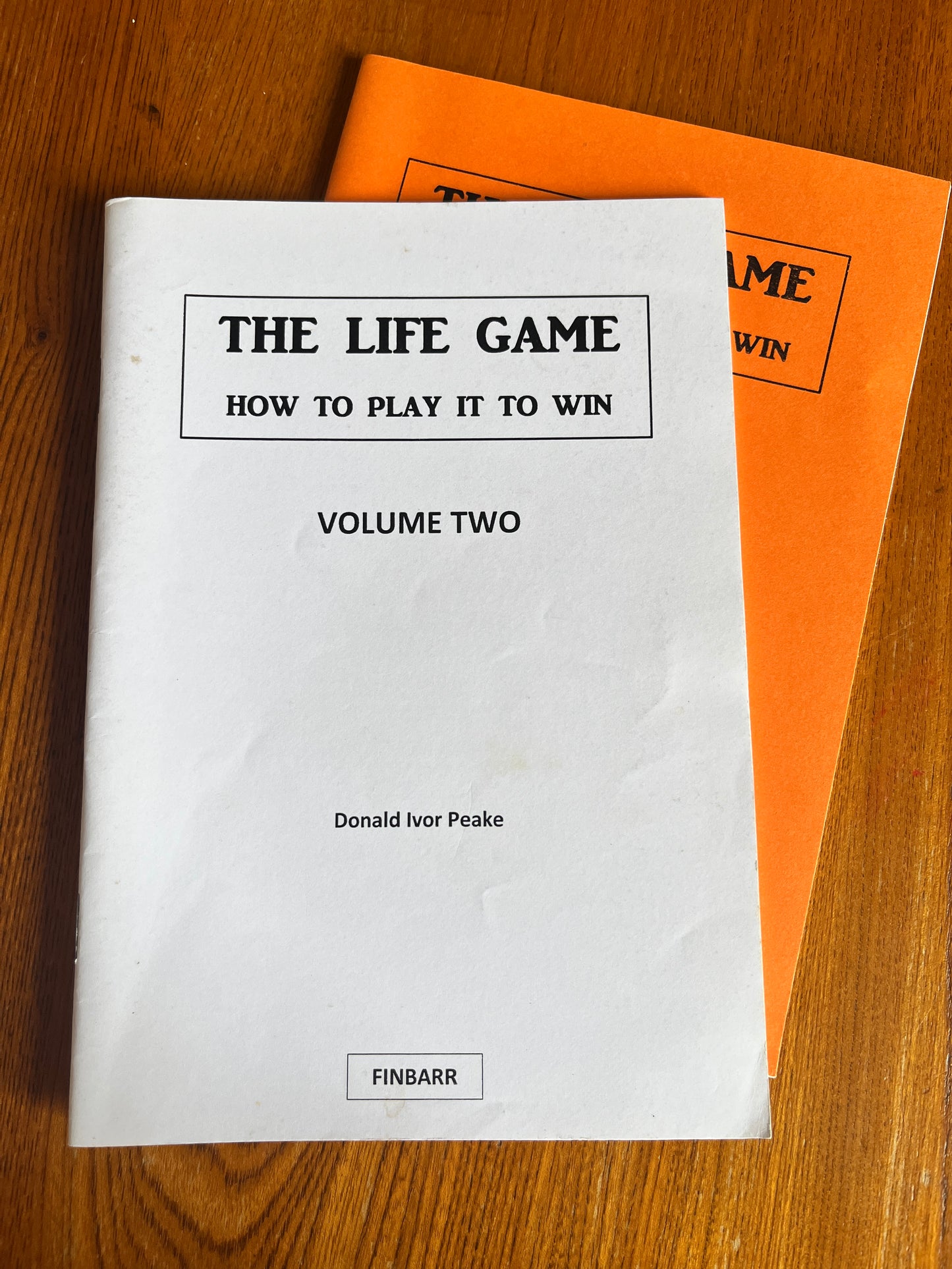The Life Game: How to Play it to Win - Donald Ivor Peake (1983 Finbarr First Edition)