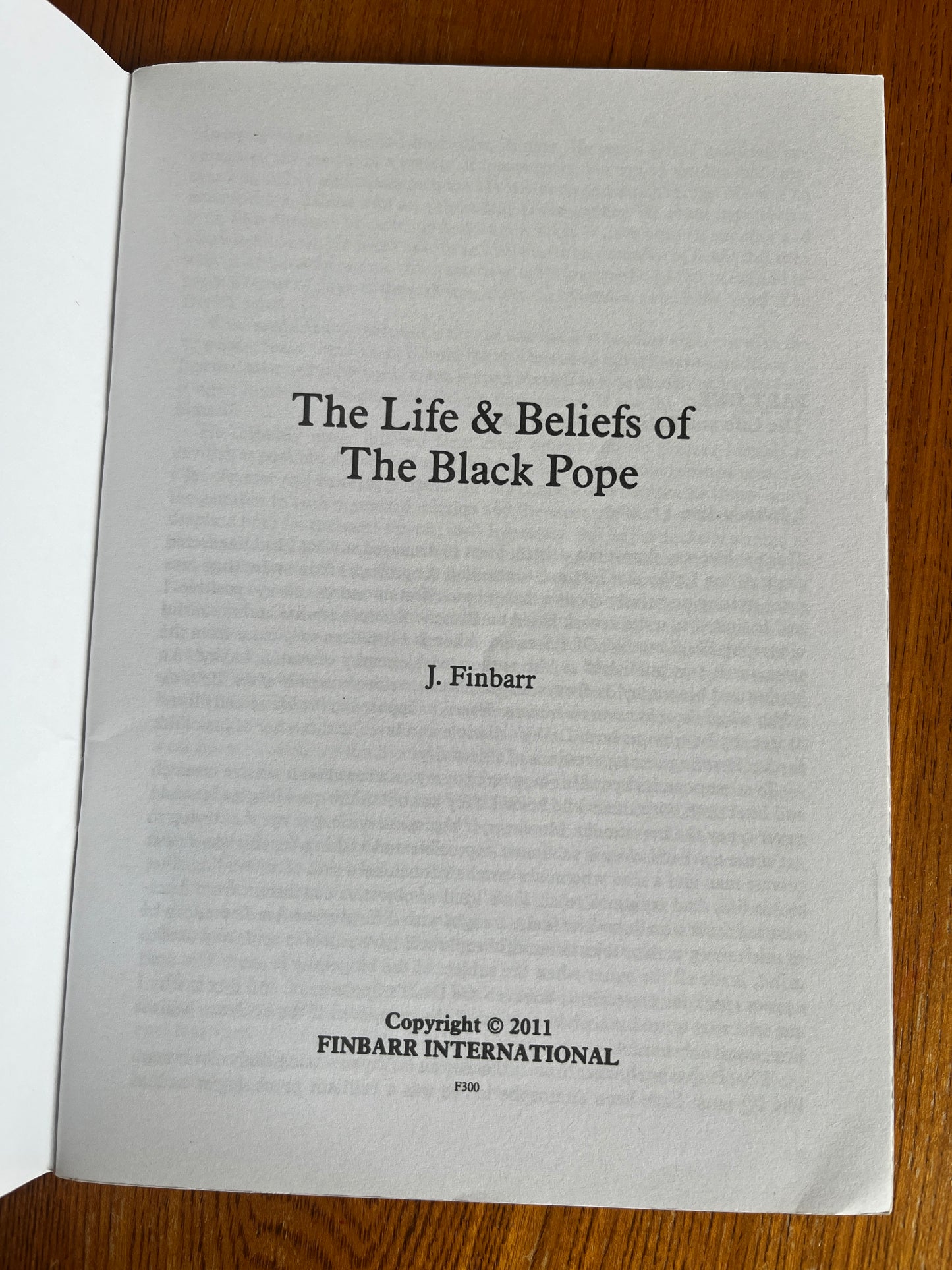 The Life & Beliefs of the Black Pope - J Finbarr