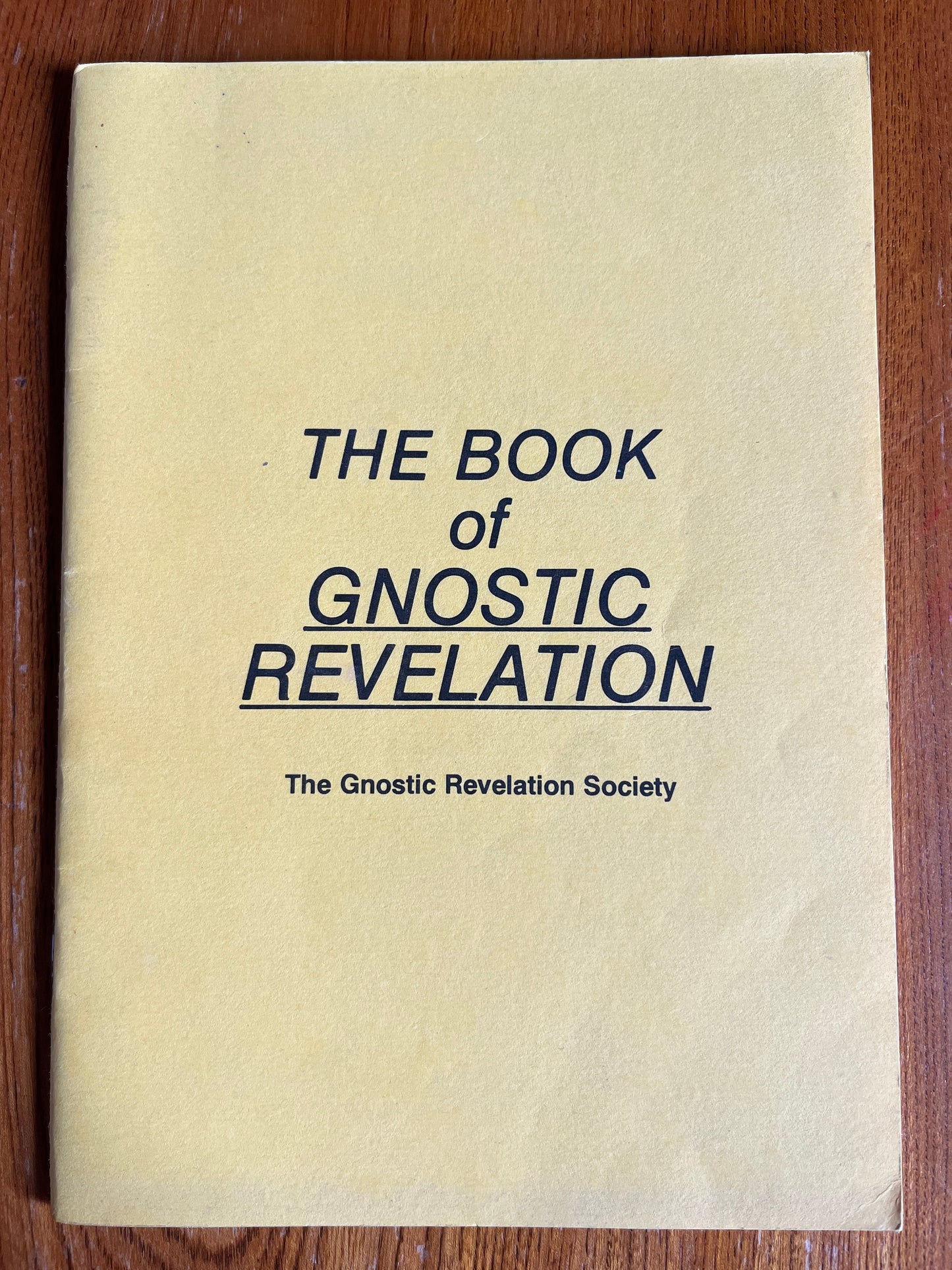 The Book of Gnostic Revelation - The Gnostic Revelation Society (1982)
