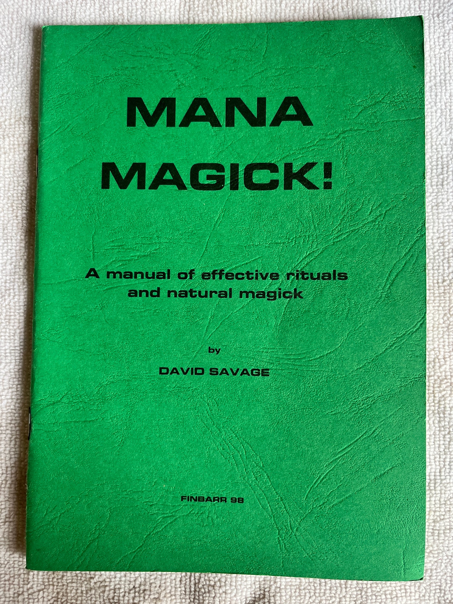 Mana Magick! - David Savage (1986 Finbarr First Edition)