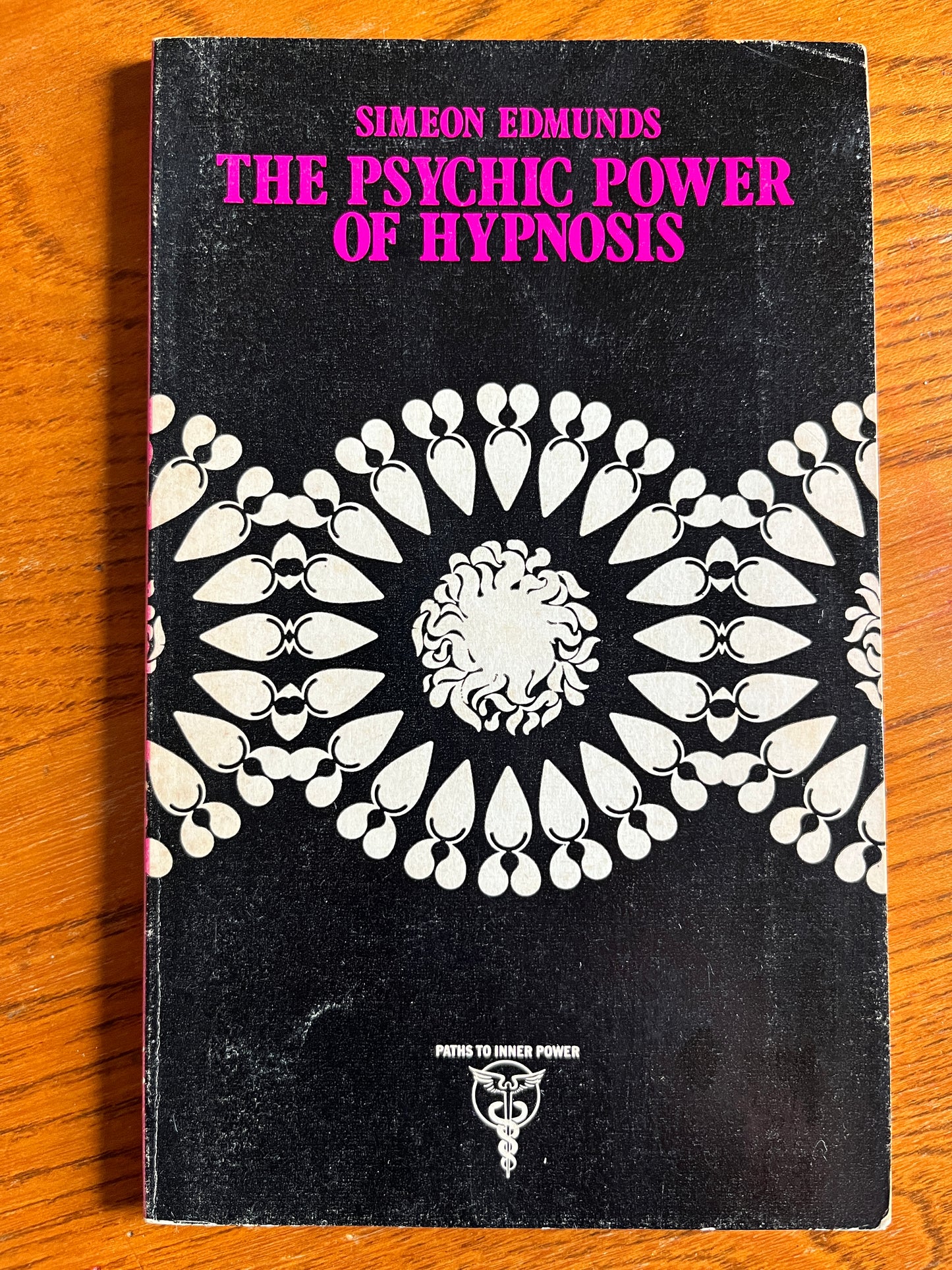 The Psychic Power of Hypnosis - Simeon Edmunds (1975)