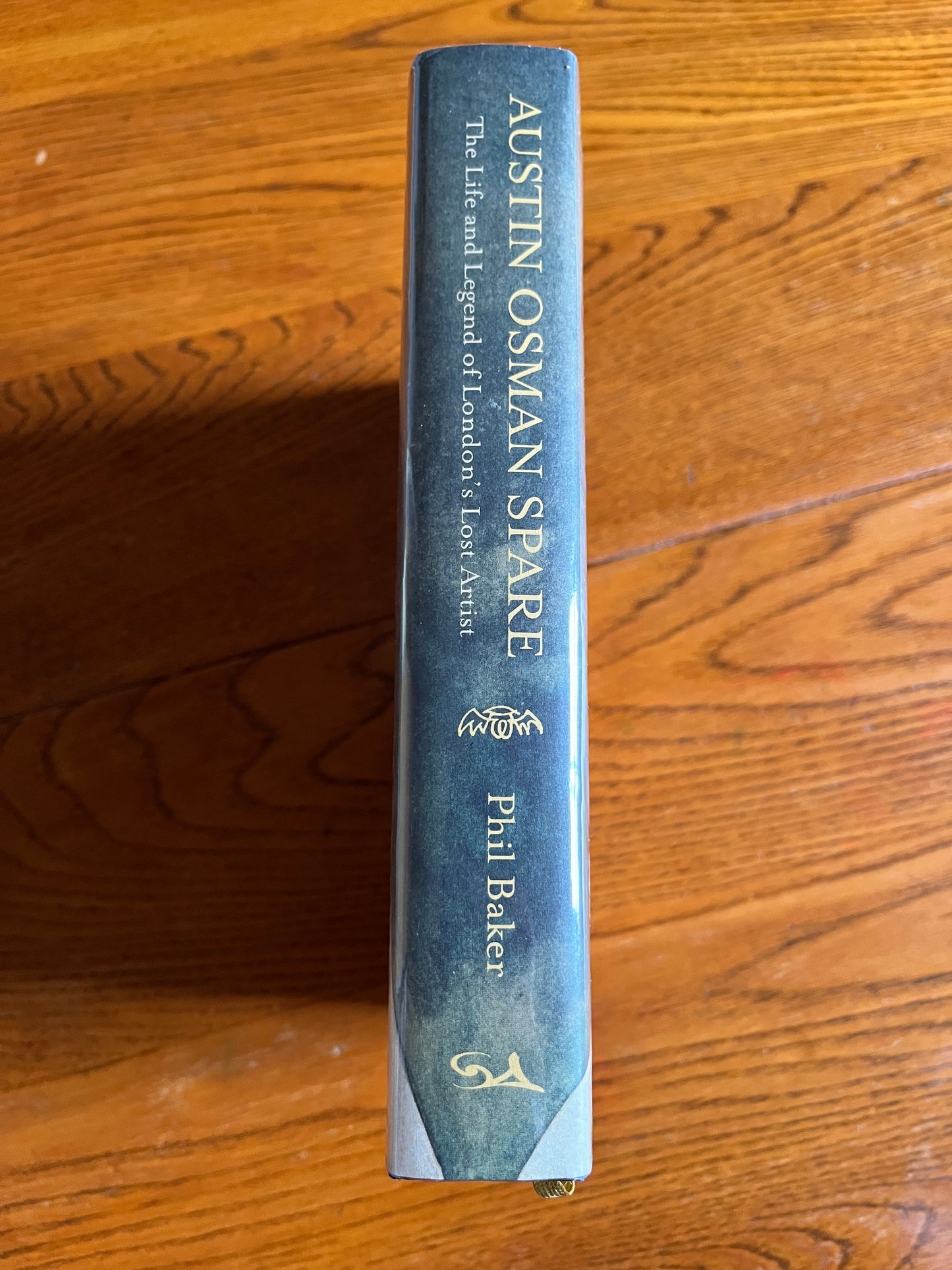 Austin Osman Spare: The Life and Legend of London’s Lost Artist - Phil Baker (SIGNED First Edition)