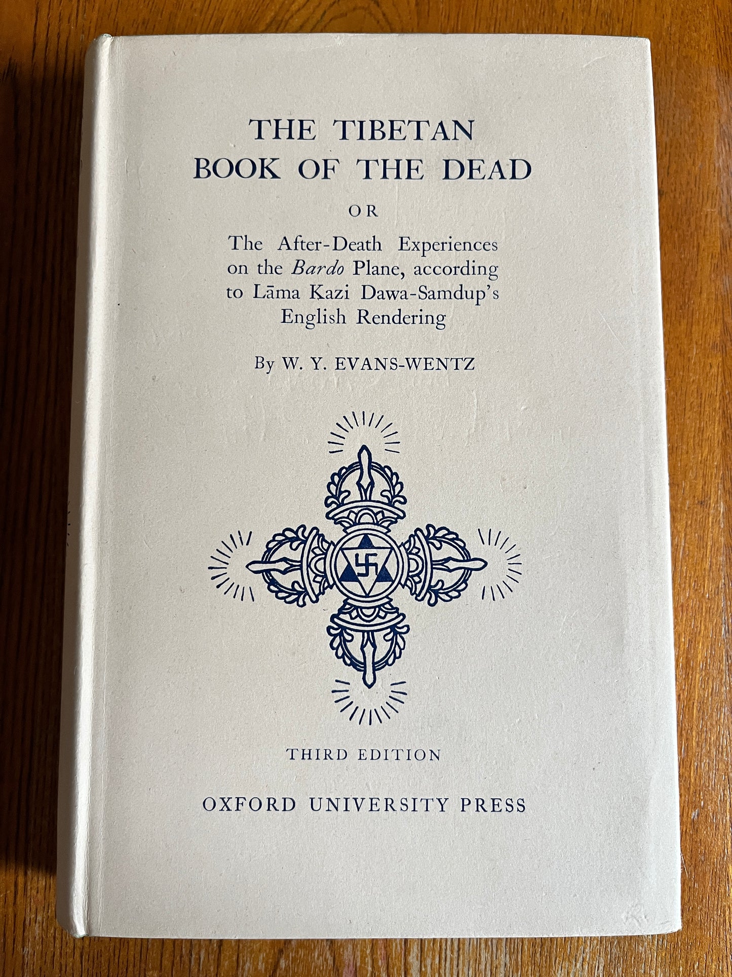 The Tibetan Book of the Dead - Lāma Kazi Dawa-Samdup, CG Jung and W Y Evans-Wentz (1960 Third Edition)