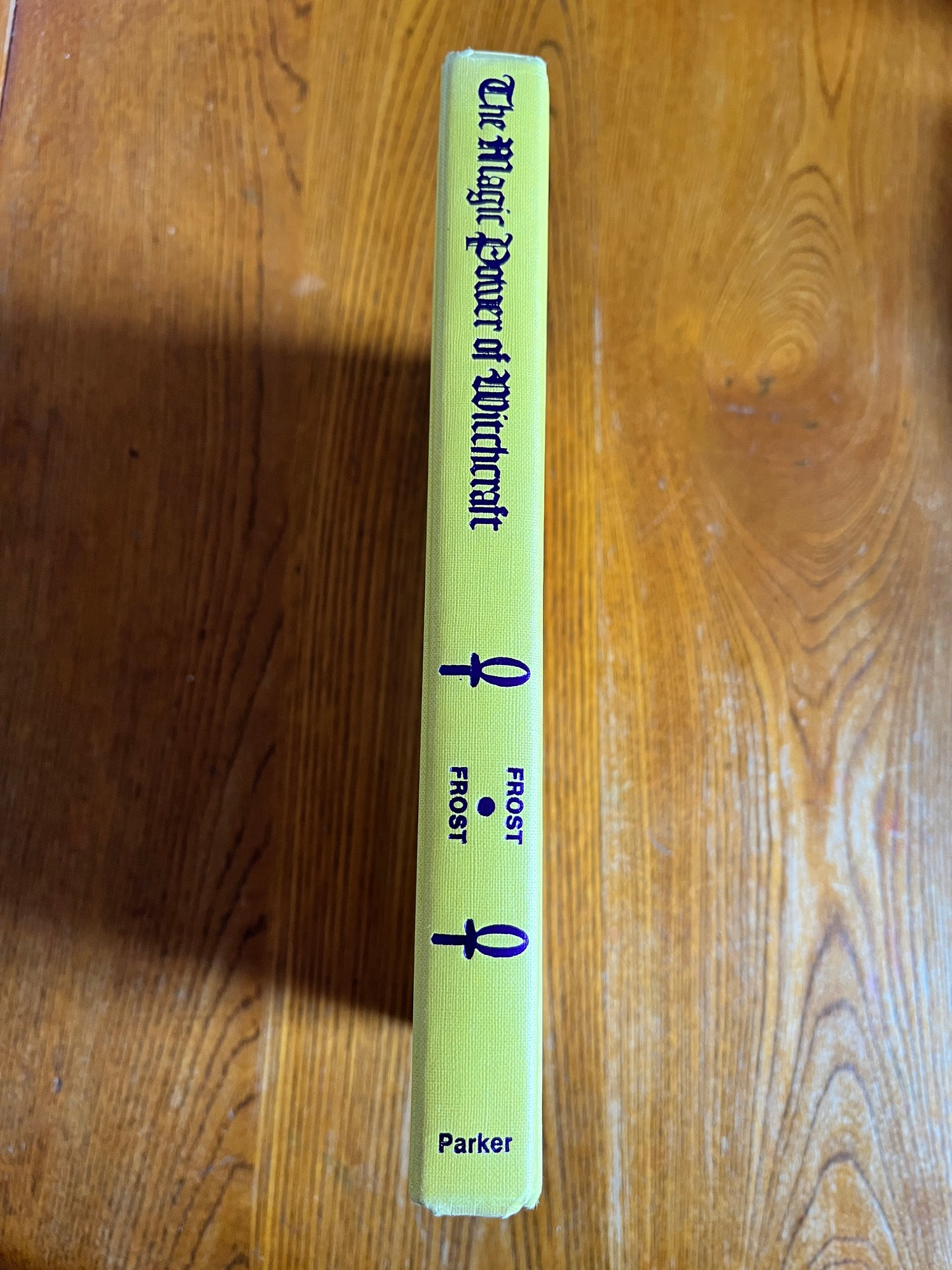 The Magic Power of Witchcraft - Gavin Frost & Yvonne Frost (First Edition 1976)