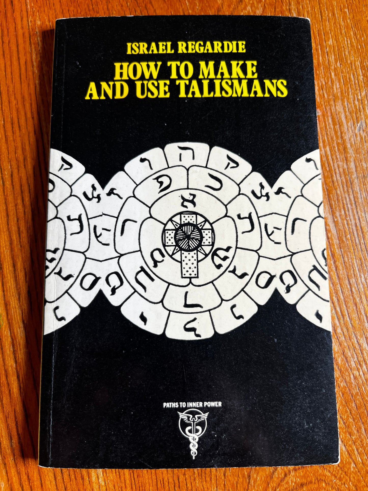 How to Make and use Talismans - Israel Regardie (1977)