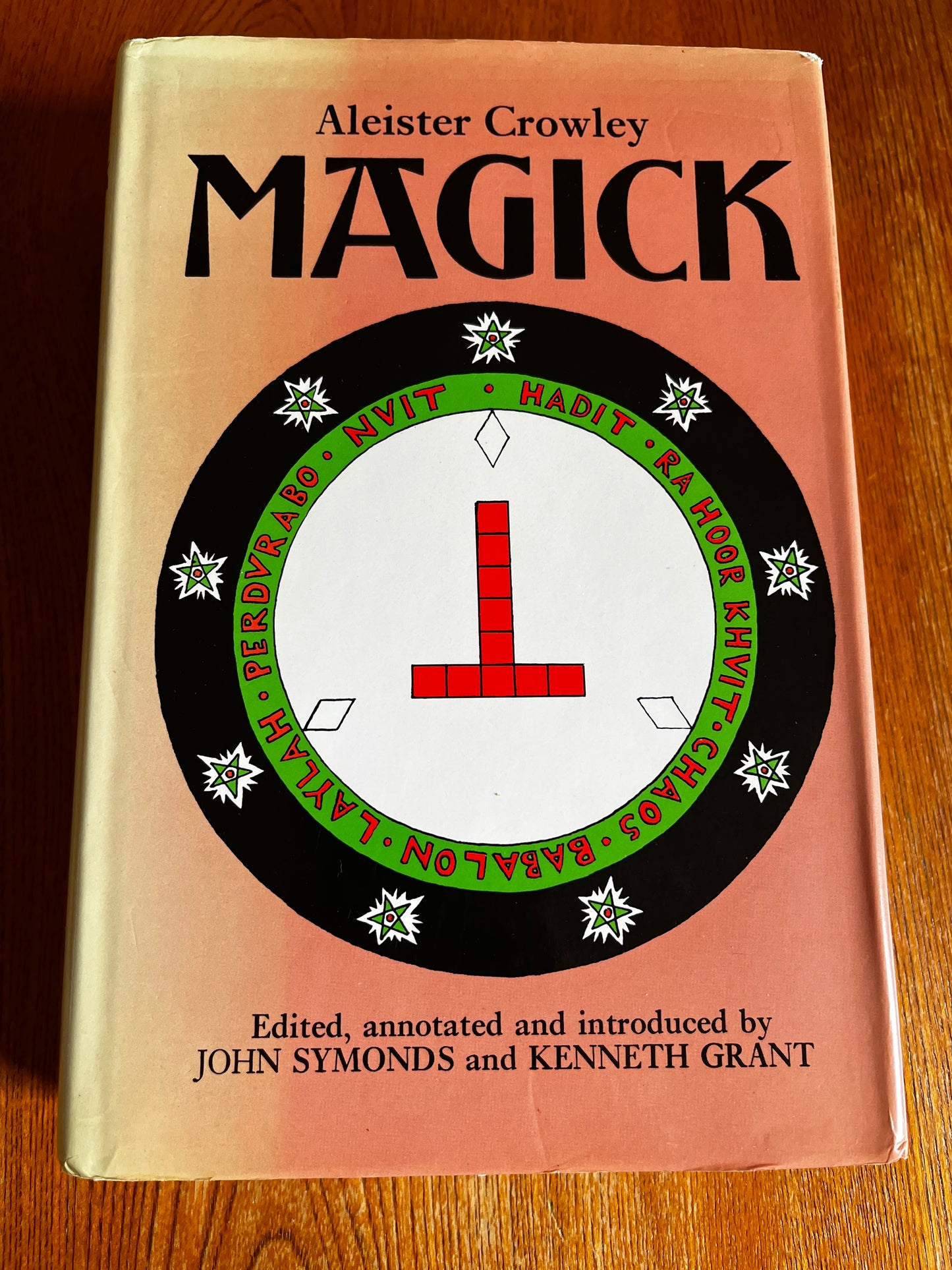 Magick - Aleister Crowley (ed Kenneth Grant & John Symonds)
