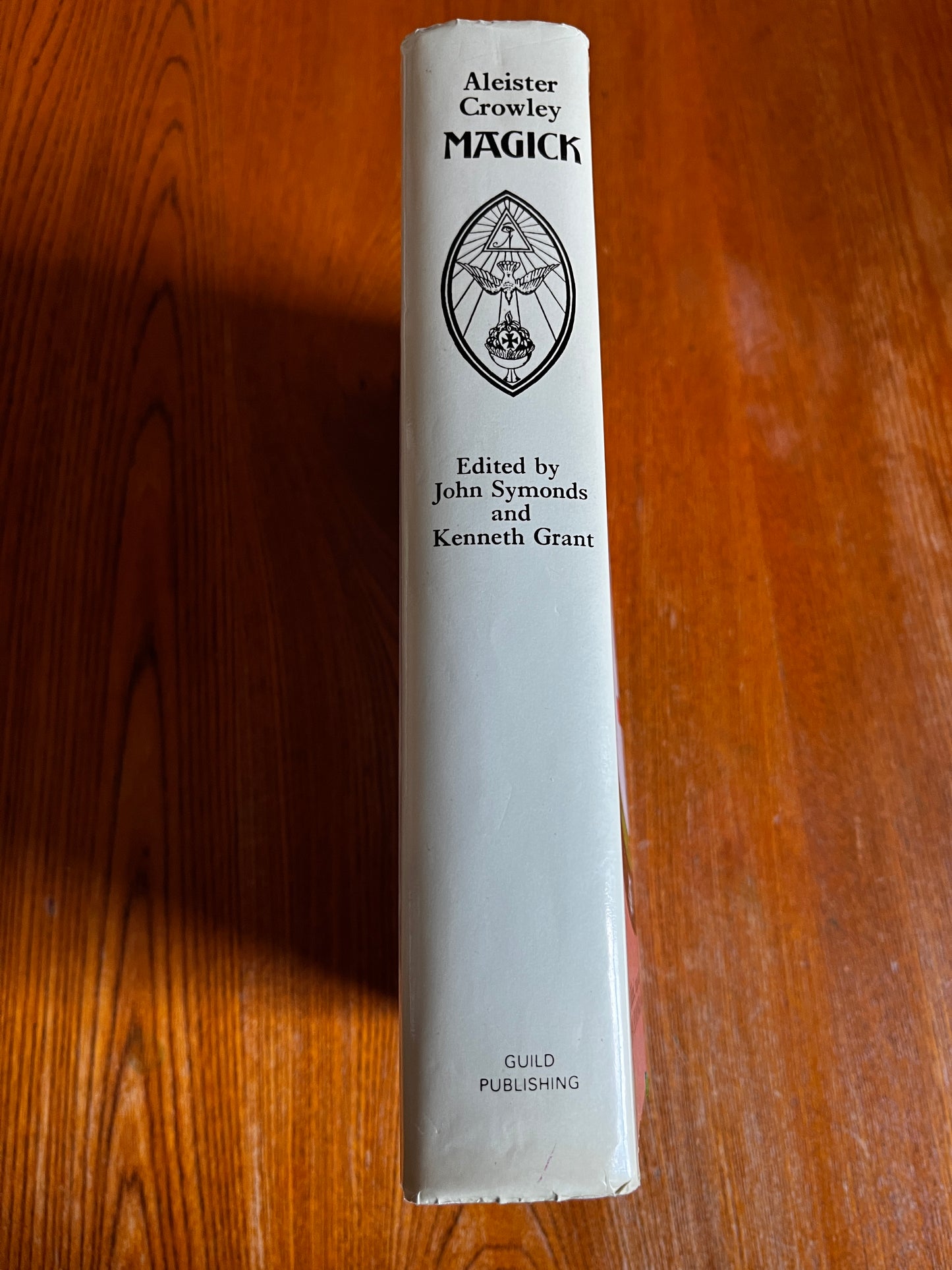 Magick - Aleister Crowley (ed Kenneth Grant & John Symonds)