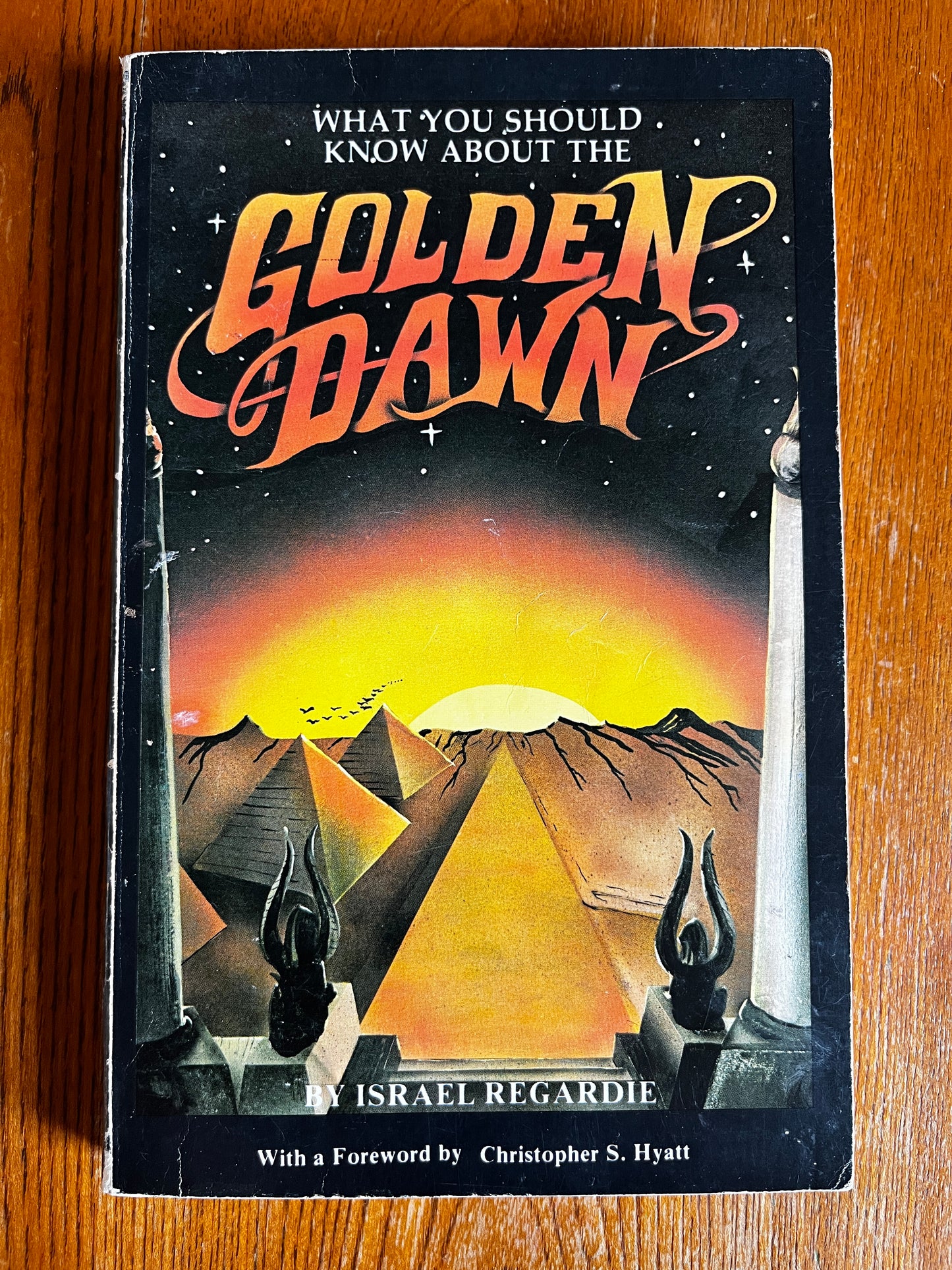 What You Should Know About the Golden Dawn - Israel Regardie