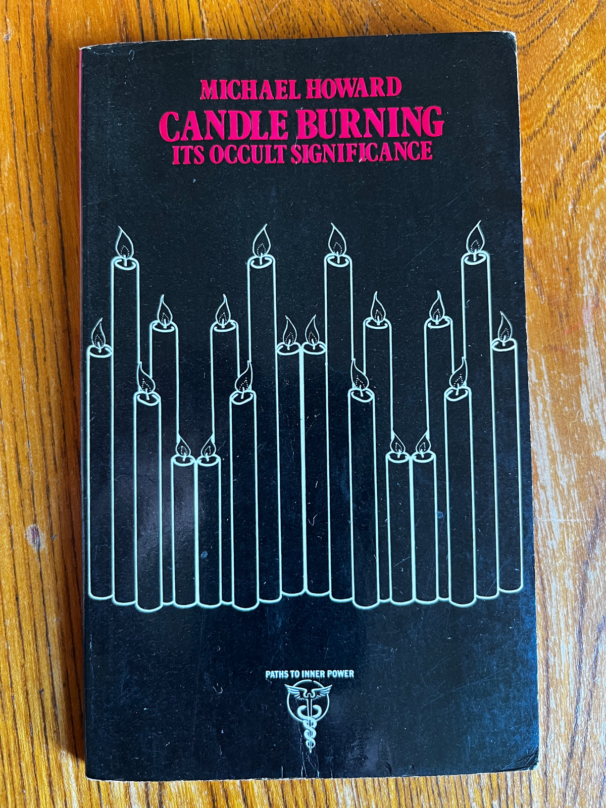Candle Burning: Its Occult Significance - Michael Howard (1977)