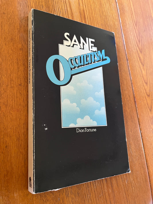 Sane Occultism - Dion Fortune
