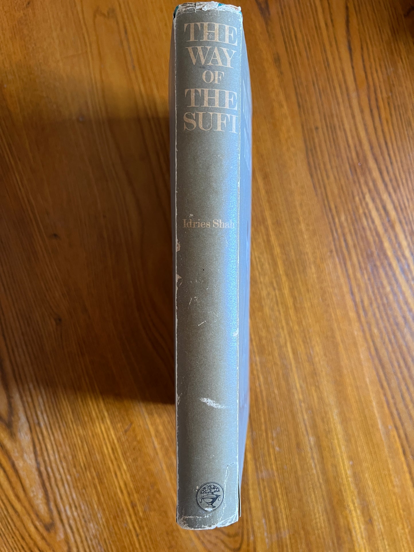 The Way of the Sufi - Idries Shah (First Edition 1968)