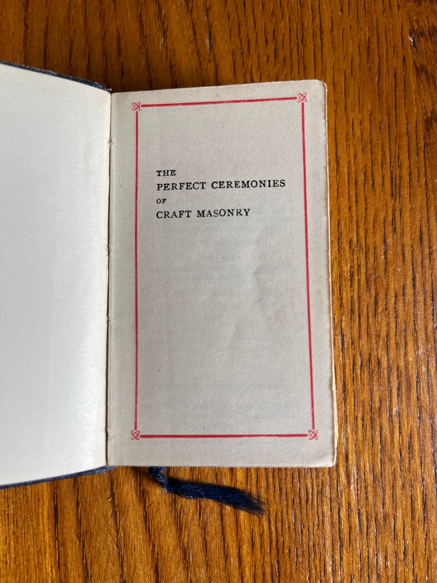 The Perfect Ceremonies of Craft Masonry - Freemason Miniature Book 1929