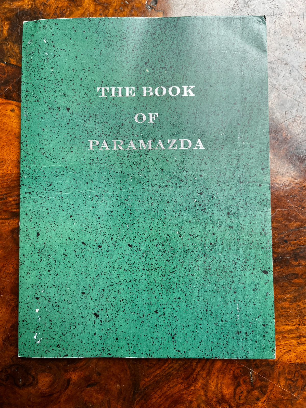 The Book of Paramazda - Anon (2011 First Edition)