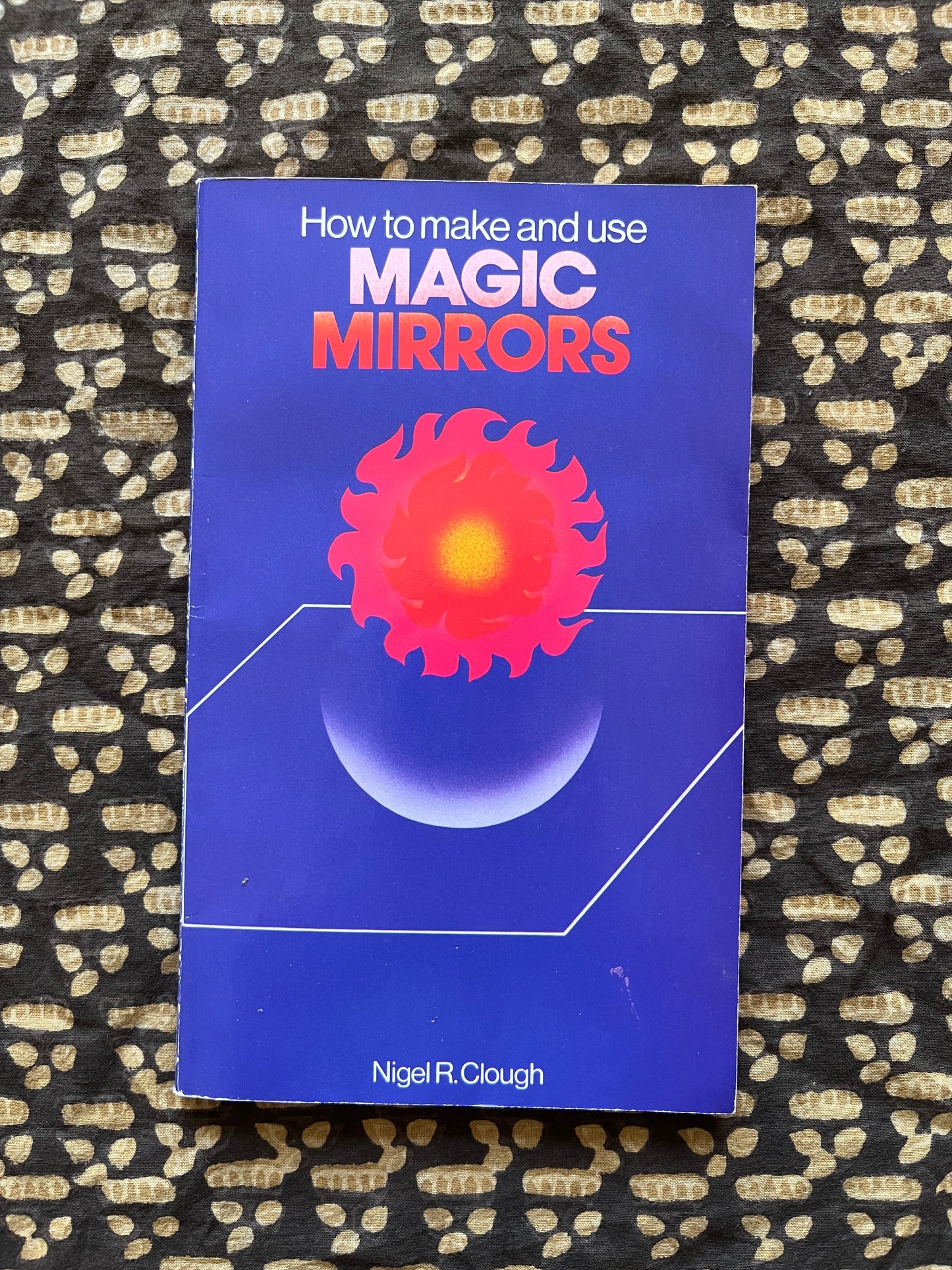 How to Make & Use Magic Mirrors - Nigel R Clough