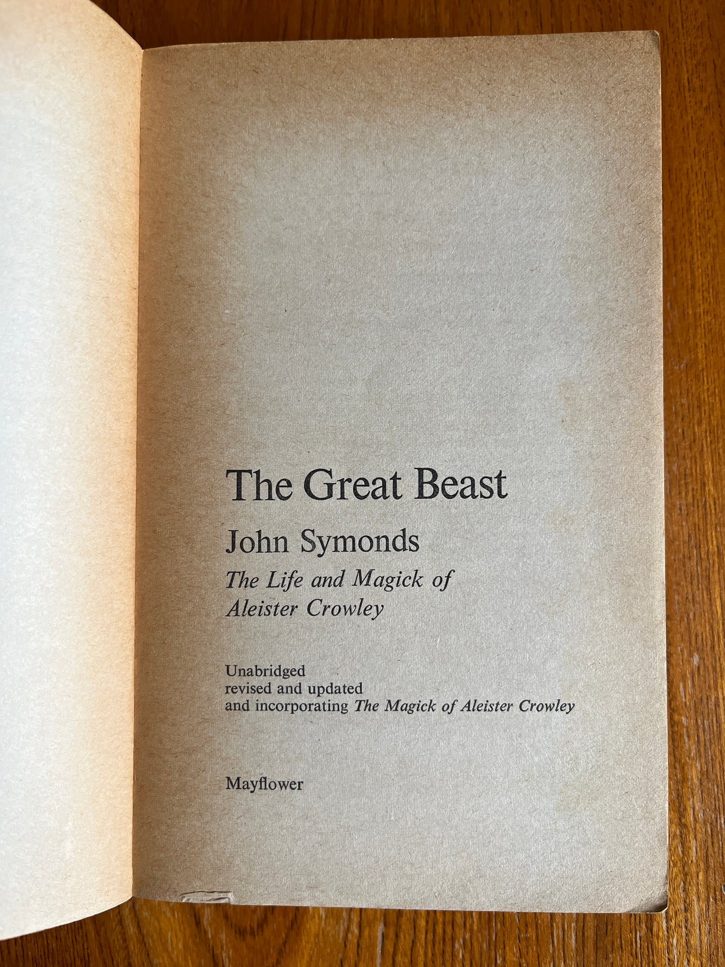 The Great Beast: The Life and Magick of Aleister Crowley - John Symonds