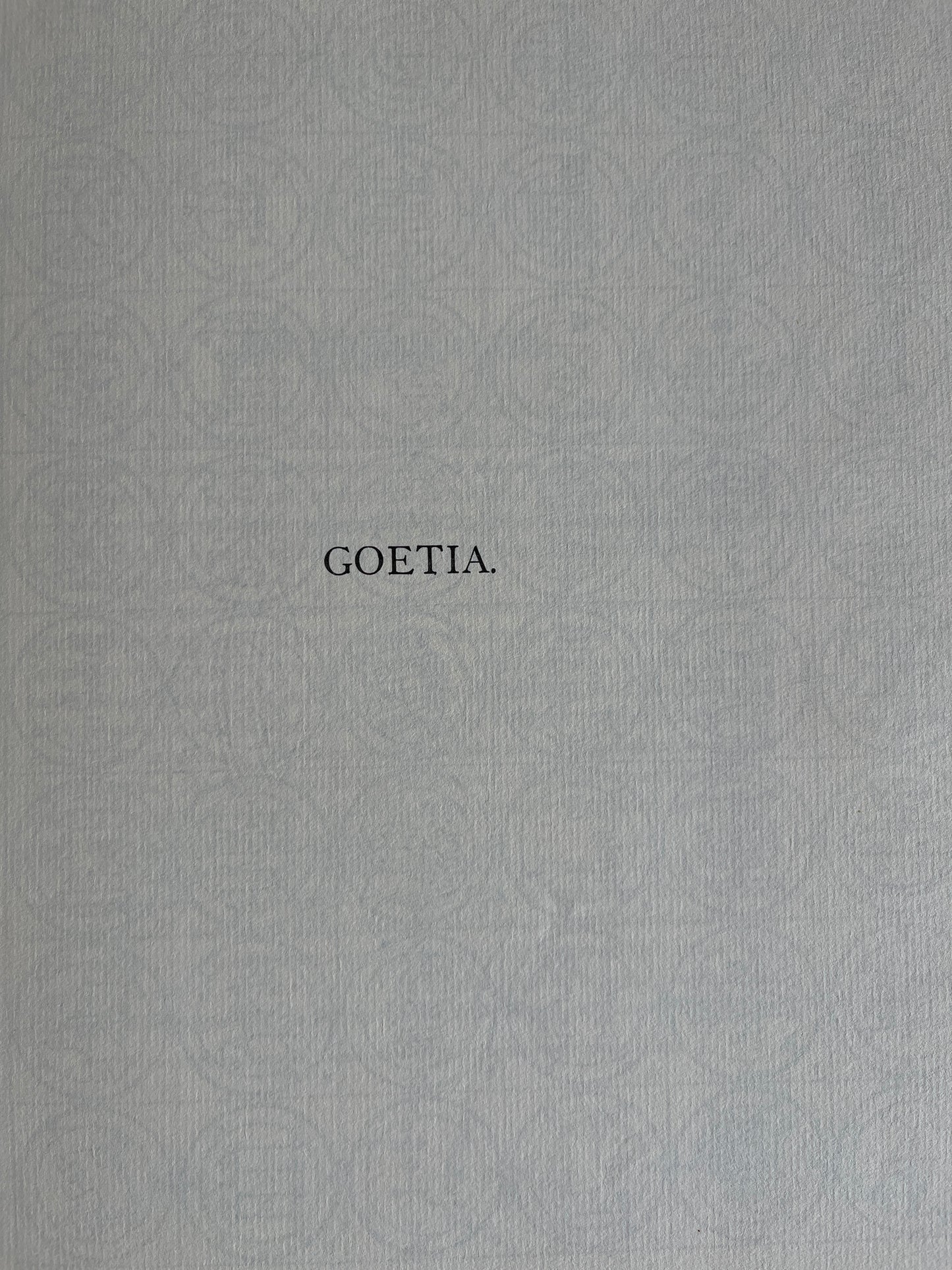 The Book of the Goetia of Solomon the King - Aleister Crowley (First Facsimile Edition 1976)