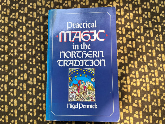 Practical Magic in the Northern Tradition - Nigel Pennick