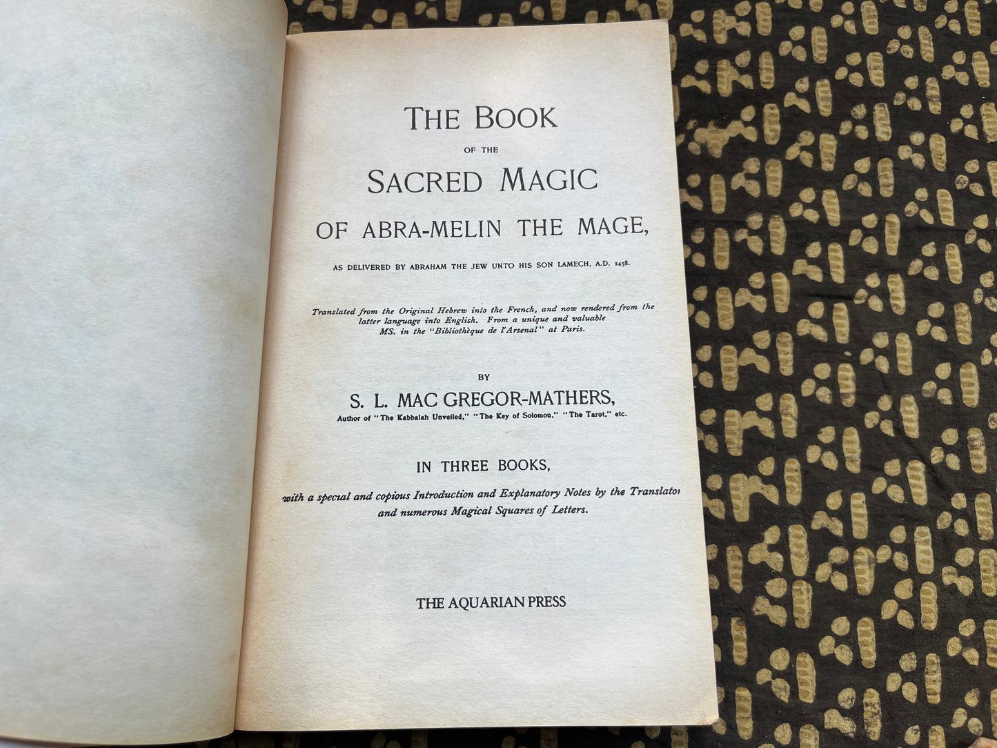 The Book Of The Sacred Magic Of Abra Melin The Mage - Paperback