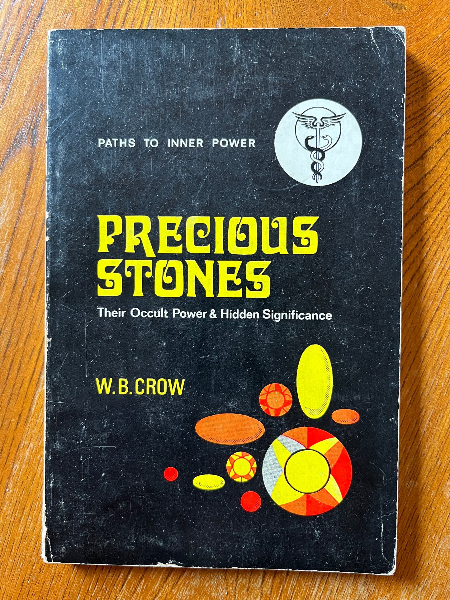 Precious Stone - W B Crow (Paths to Inner Power, 1968 First Edition)