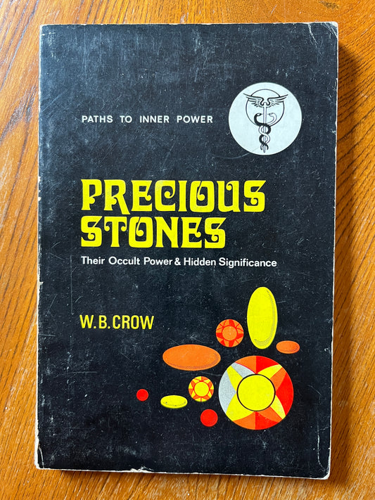 Precious Stone - W B Crow (Paths to Inner Power, 1968 First Edition)
