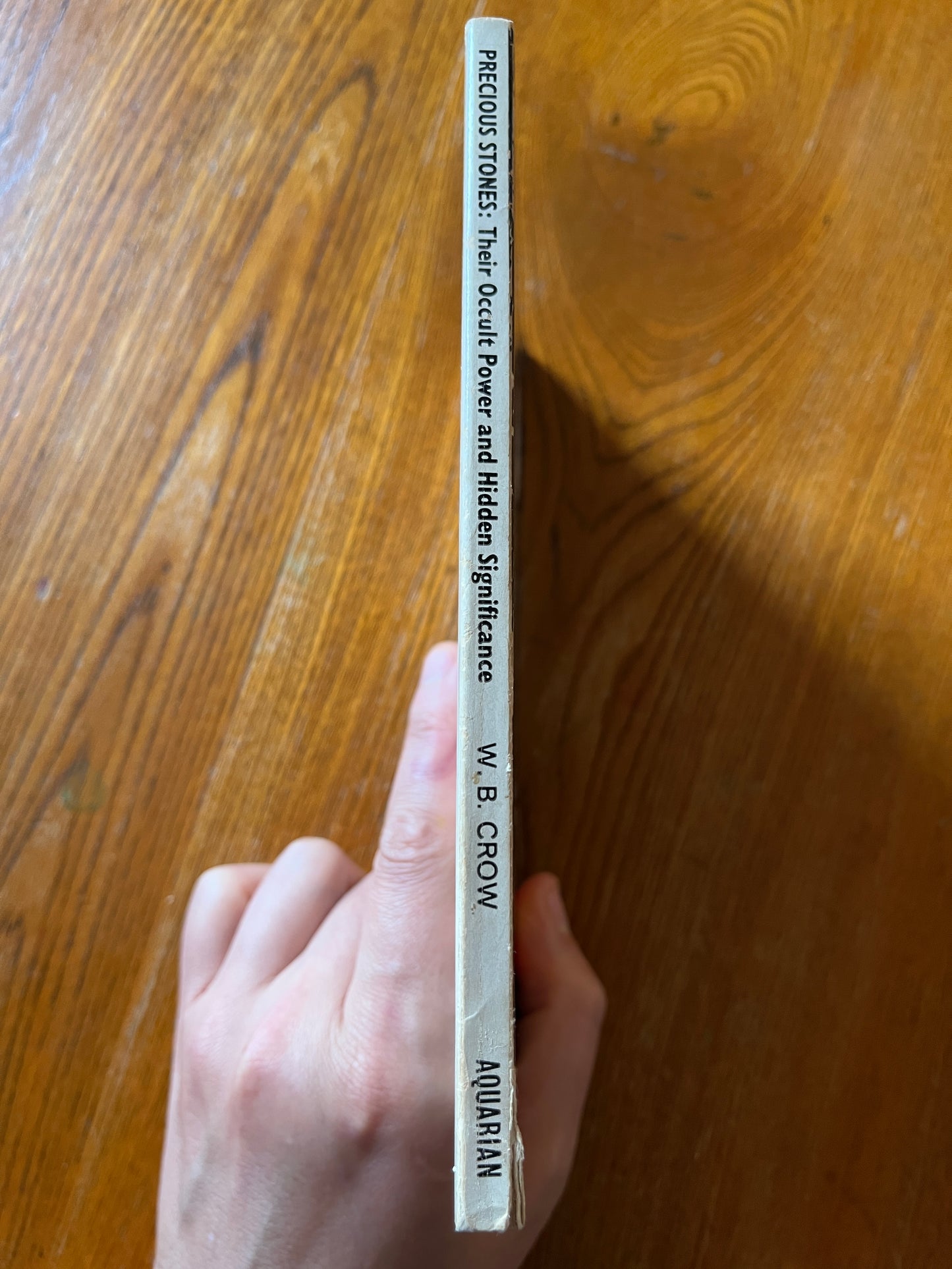 Precious Stone - W B Crow (Paths to Inner Power, 1968 First Edition)