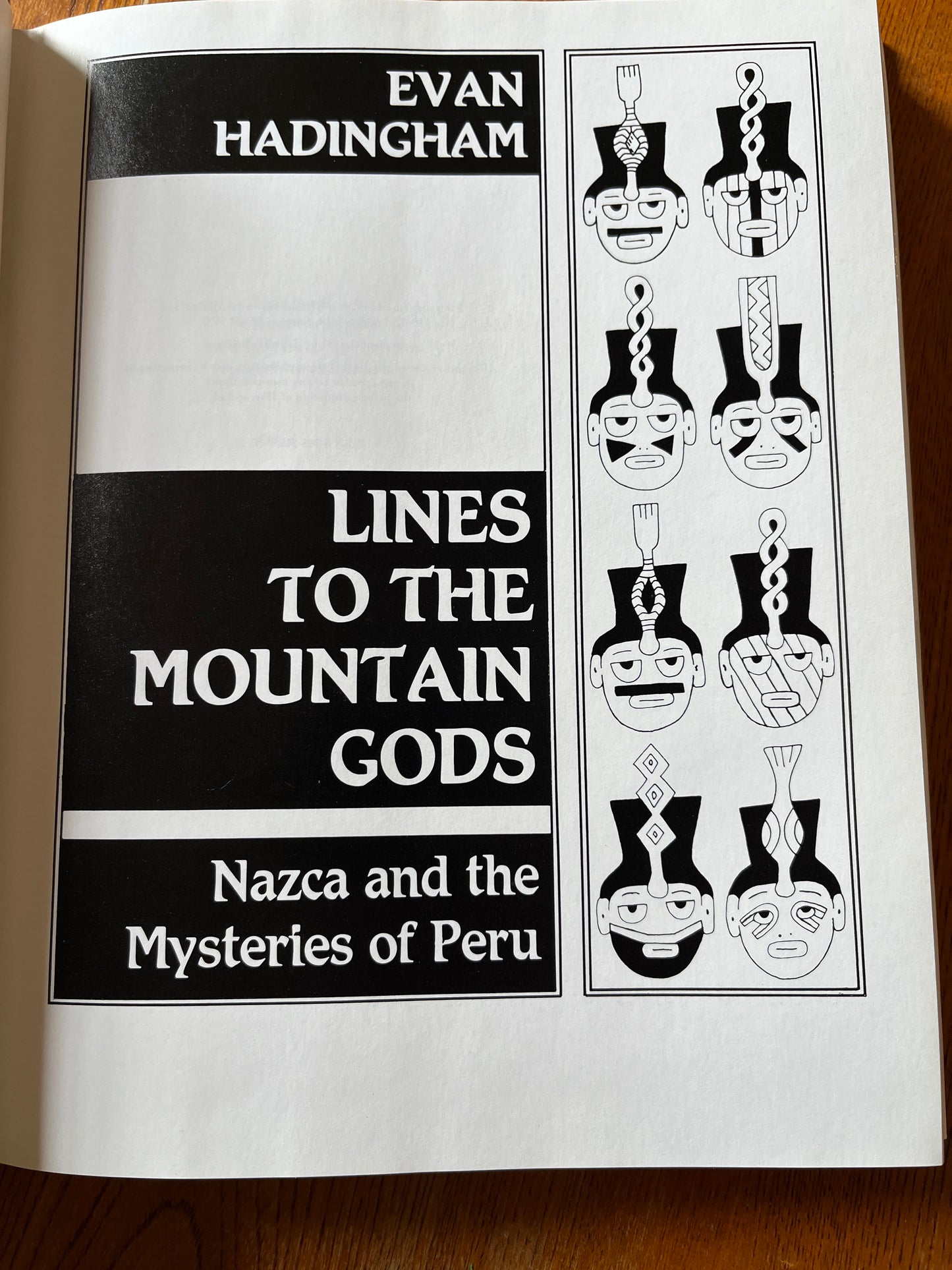 Lines to the Mountain Gods: Nazca and the Mysteries of Peru - Evan Hadingham