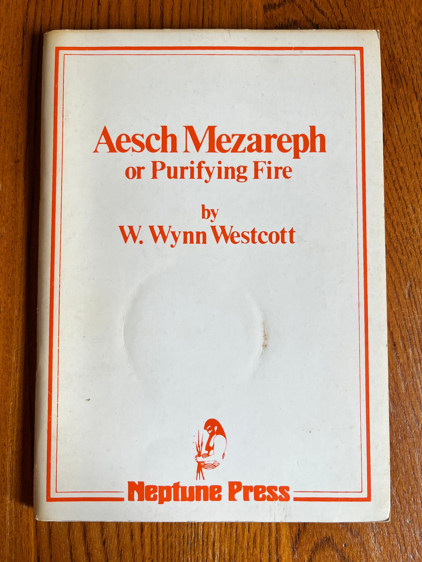 Aesch Mezareph (Purifying Fire) - W Wynn Westcott RARE