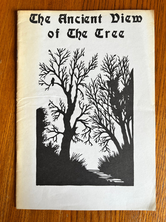 The Ancient View of the Tree - Chris Bray (RARE PAGAN ZINE)