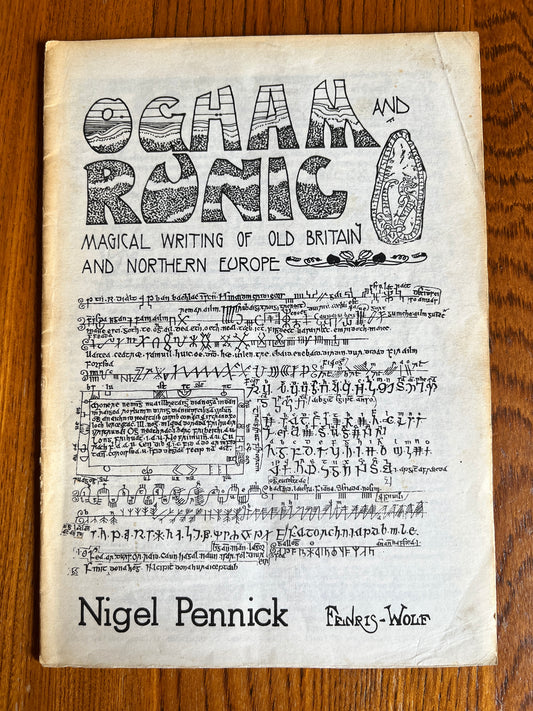Ogham and Runic: Magical Writing - Nigel Pennick, Fenris-Wolf (RARE ZINE)